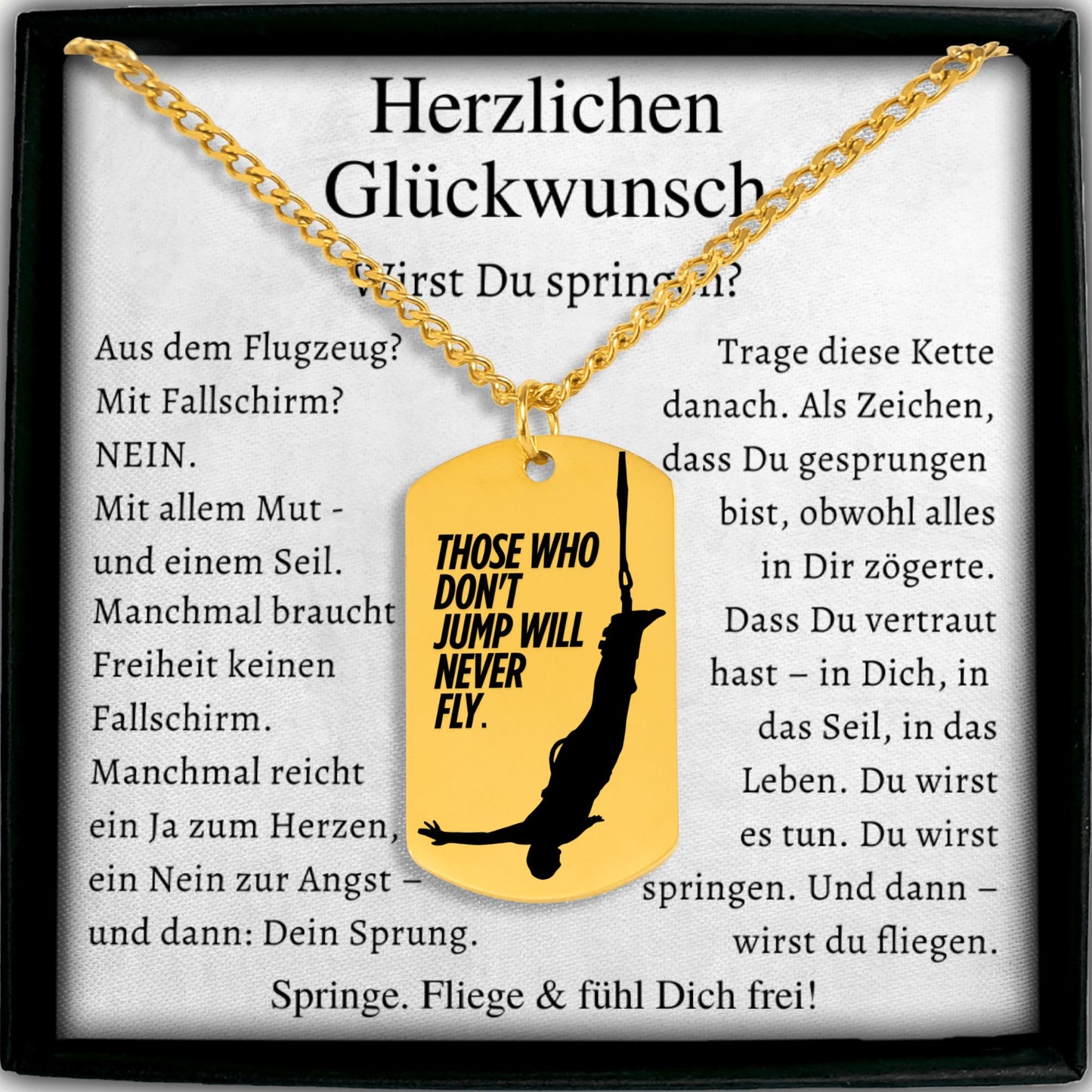 Halskette mit personalisiertem Anhänger mit Spruch „Those who don’t jump will never fly“, in schwarzer Schmuckbox mit Grußkarte. Ideal als Zugabe zum Bungee-Gutschein. Geschenk für Abenteurer, Freiheitsliebhaber, Motivations-Schmuck.