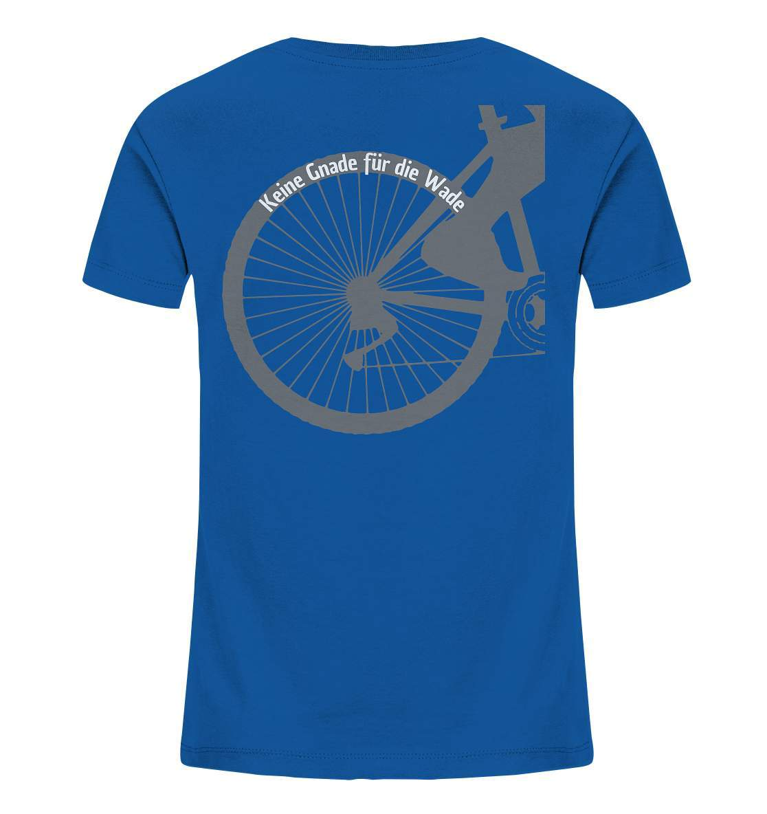 Keine Gnade für die Wade Fahrrad Mountainbike Biker Geschenkidee Fahrrad - Kids Organic Shirt-bike,bike damen,e-bike trekking,fahrrad,fahrrad damen,fahrrad einfach,fahrrad fahren,fahrrad herren,fahrrad test,fahrradbekleidung,fahrradtour,Keine Gnade für die Wade,mountainbike