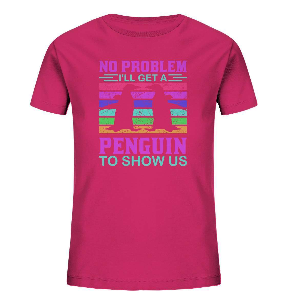 Pinguin No Problem I'll get a Penguin to show us - Kids Organic Shirt-bild pinguin,get a Penguin to show us,humboldt pinguin,pinguin,Pinguin Bild,pinguin clipart,pinguin comic,pinguin druck,pinguin shirt,pinguin t-shirt,plitsch platsch pinguin