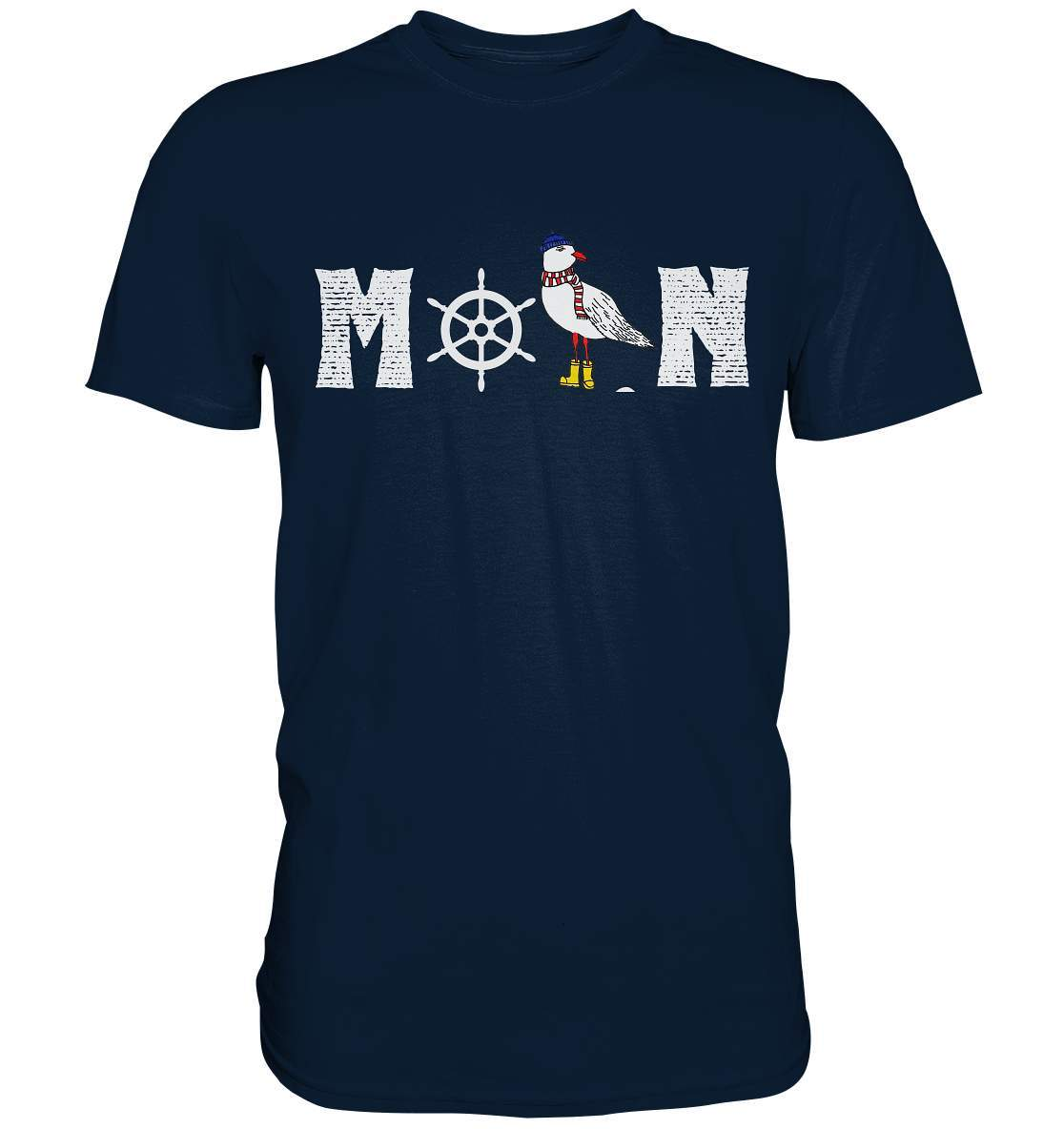 Moin mit Möwe und Steuerrad Nordsee Ostsee Maritim Style - Premium Shirt-Maritim,Maritim Lifestyle,Maritim Style,Moin,Möwe,Möwe mit Mütze,Möwe mit Schal,Möwe mit Stiefel,Nordlicht,Nordsee,Ostsee,Ostseeurlaub,Steuerrad