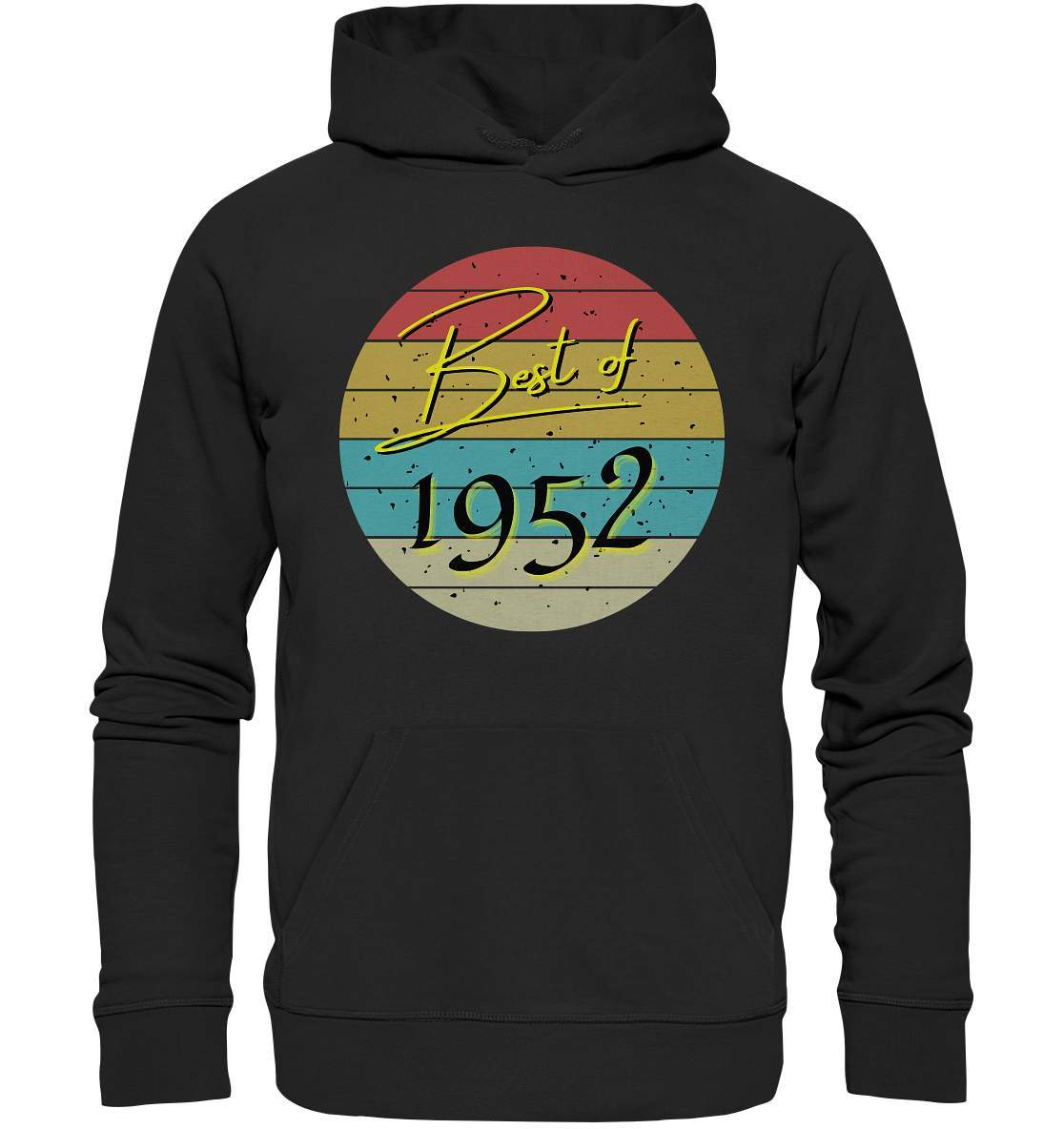 Best of 1952 - 70. Geburtstag Vintage Geburtstagsgeschenk - Premium Unisex Hoodie-70 Jahre,funshirt,Geburtstag,Geburtstagsfeier,Geburtstagsparty,Geburtstagsüberraschung,Geschenkidee,Jahrgang 1952,runder Geburtstag,trendy,Vintage,vintage geburtstag frauen,Vintage geburtstag männer