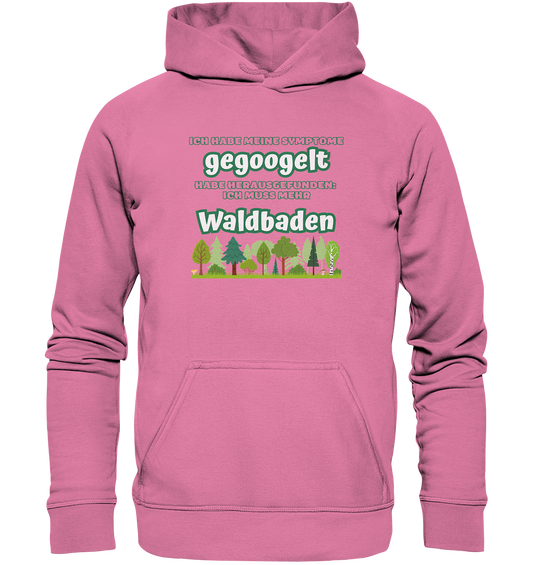 Geschenkideen für Pilzsammler Wald Hoodie, habe meine Symptome gegoogelt Waldbaden was ist das, Geschenkideen Naturliebhaber