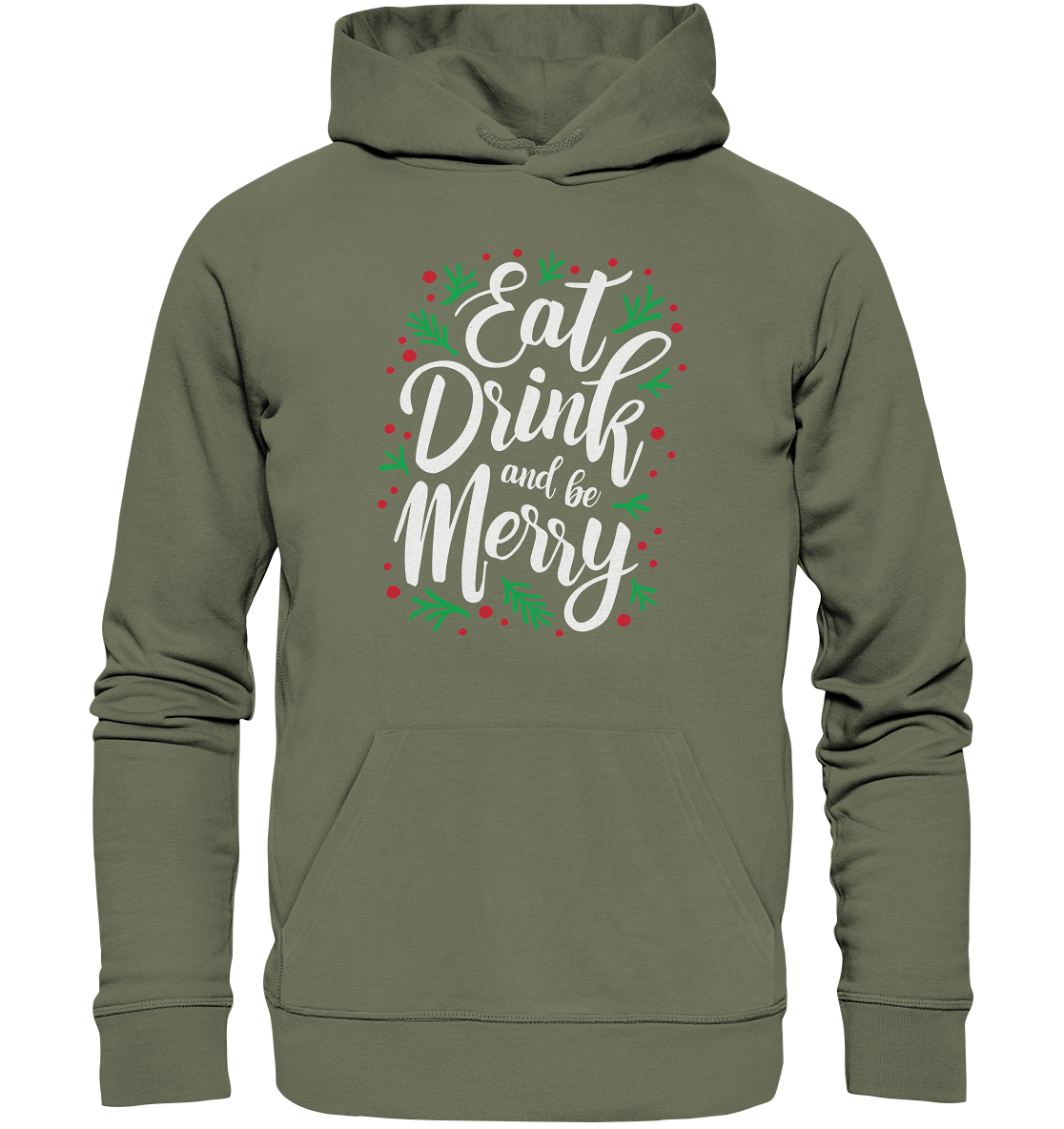 Hässliche Weihnachten Pullover, Eat, Drink and be Merry! Das perfekte Geschenk für sie, Feiertage Sweatshirt - Premium Unisex Hoodie