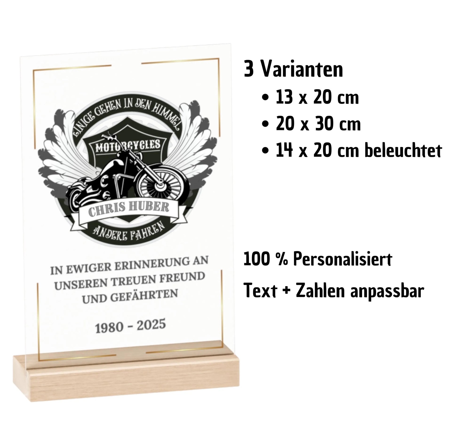 Persönliche Trauer-Dekoration für Motorradfahrer - Premium-Acryl mit Buchenholzsockel. „Einige gehen in den Himmel, andere fahren“, mit Name, Widmung und Lebensdaten. Gedenktafel zur Trauerfeier, als Andenken für Freunde, Kollegen oder Familie. Hochwertig verarbeitet, personalisierbar, optional mit LED-Beleuchtung. Würdevolle Beileidsbekundung bei Motorradunfall oder Abschied von einem geliebten Biker. Schutzfolie, stabiler Holzsockel. Trauerfeier Deko, Beileidsbekundung, Trauer Geschenk Biker.
