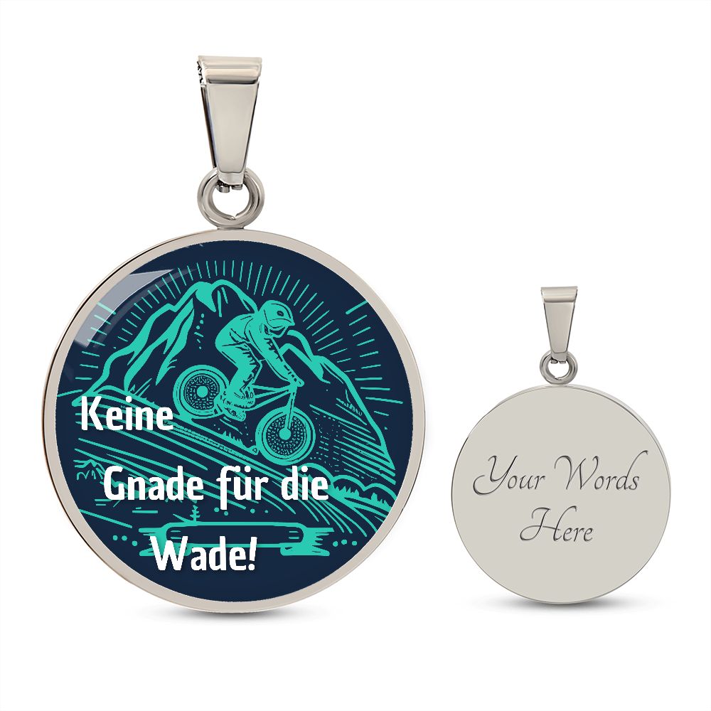 Keine Gnade für die Wade | Kette mit Anhänger für Fahrradfahrer