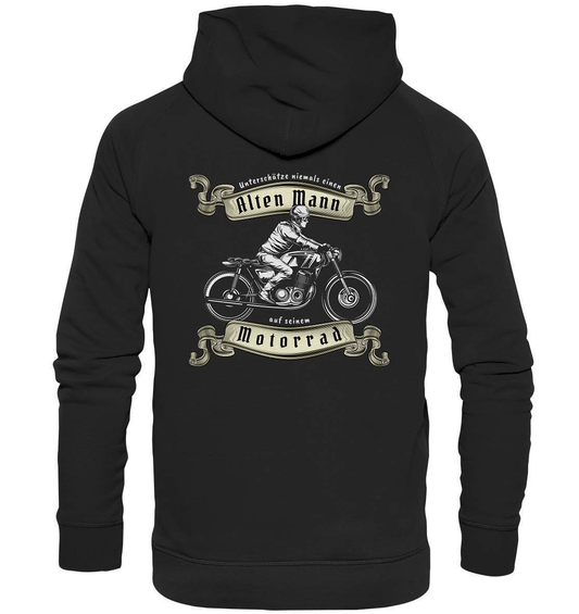 Unterschätze niemals einen alten Mann - Motorrad - Basic Unisex Hoodie XL-alter mann,ausfahrt,bike,biker,cafe racer,chopper,dirt bike,fun,funny,lustig,mofa,moped,motocross,Motorrad,motorrad tour,motorsport,opa,opa on tour,rentner,senior,simson,unterschätzen,v2,zweirad