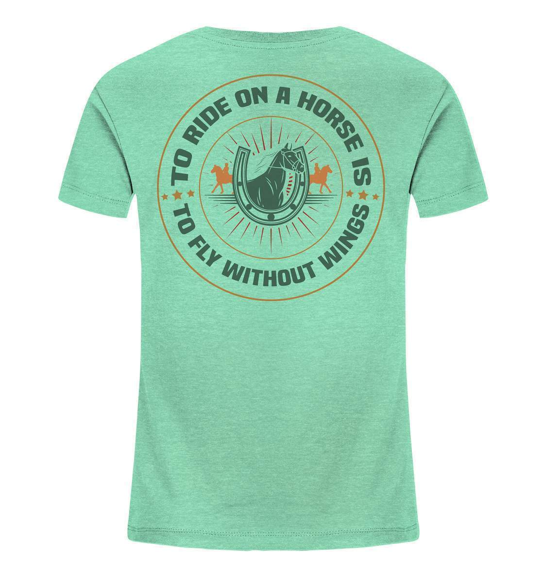 Pferde The Ride on a Horse is to fly without Wings - Kids Organic Shirt-dressur,dressurpferd,haflinger,pony,ponyhof,reiter,reitsport,reitverein,sattel,springpferd,springreiten,The Ride a Horse fly without Wings