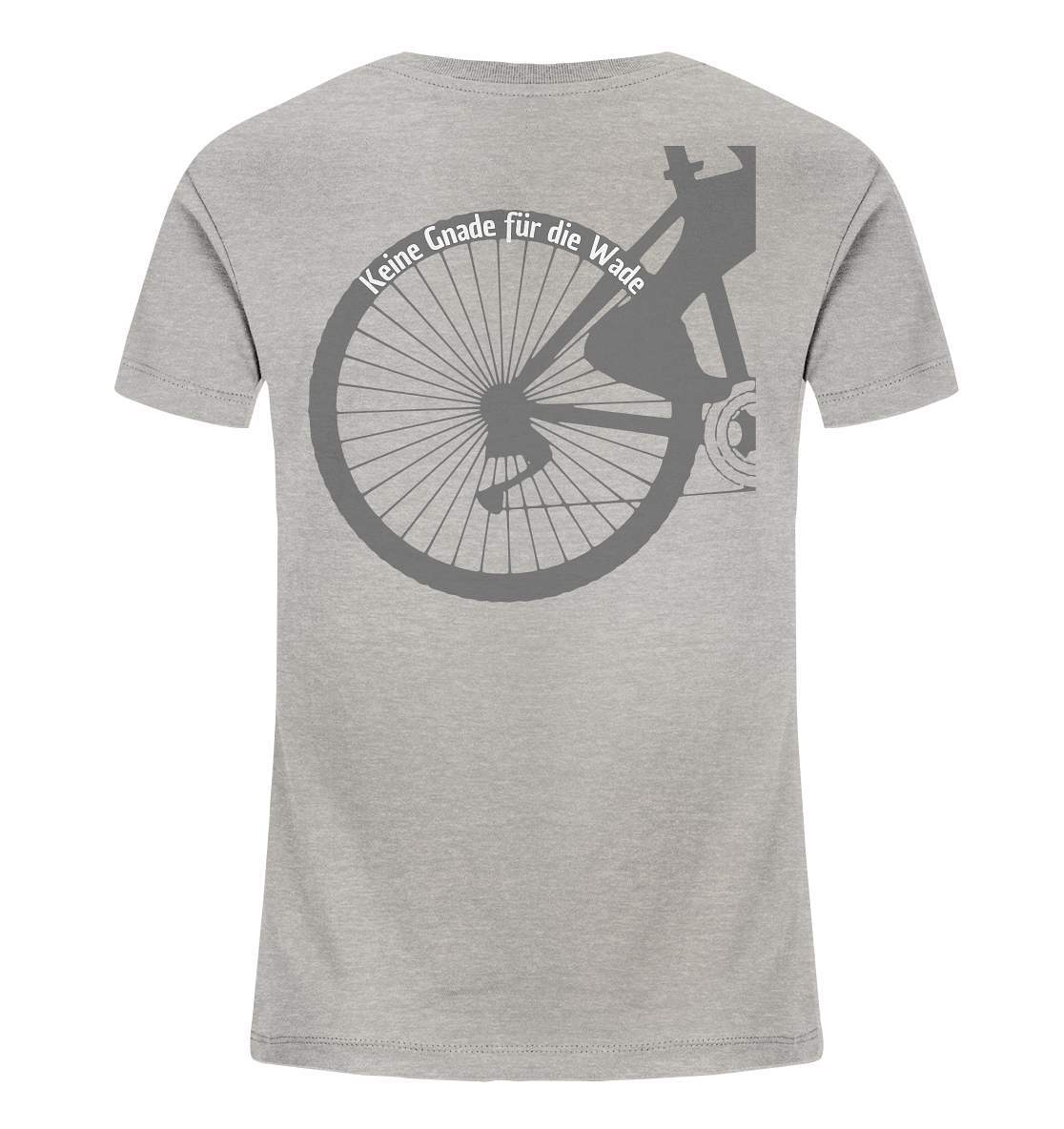 Keine Gnade für die Wade Fahrrad Mountainbike Biker Geschenkidee Fahrrad  - Kids Organic Shirt-bike,bike damen,e-bike trekking,fahrrad,fahrrad damen,fahrrad einfach,fahrrad fahren,fahrrad herren,fahrrad test,fahrradbekleidung,fahrradtour,Keine Gnade für die Wade,mountainbike