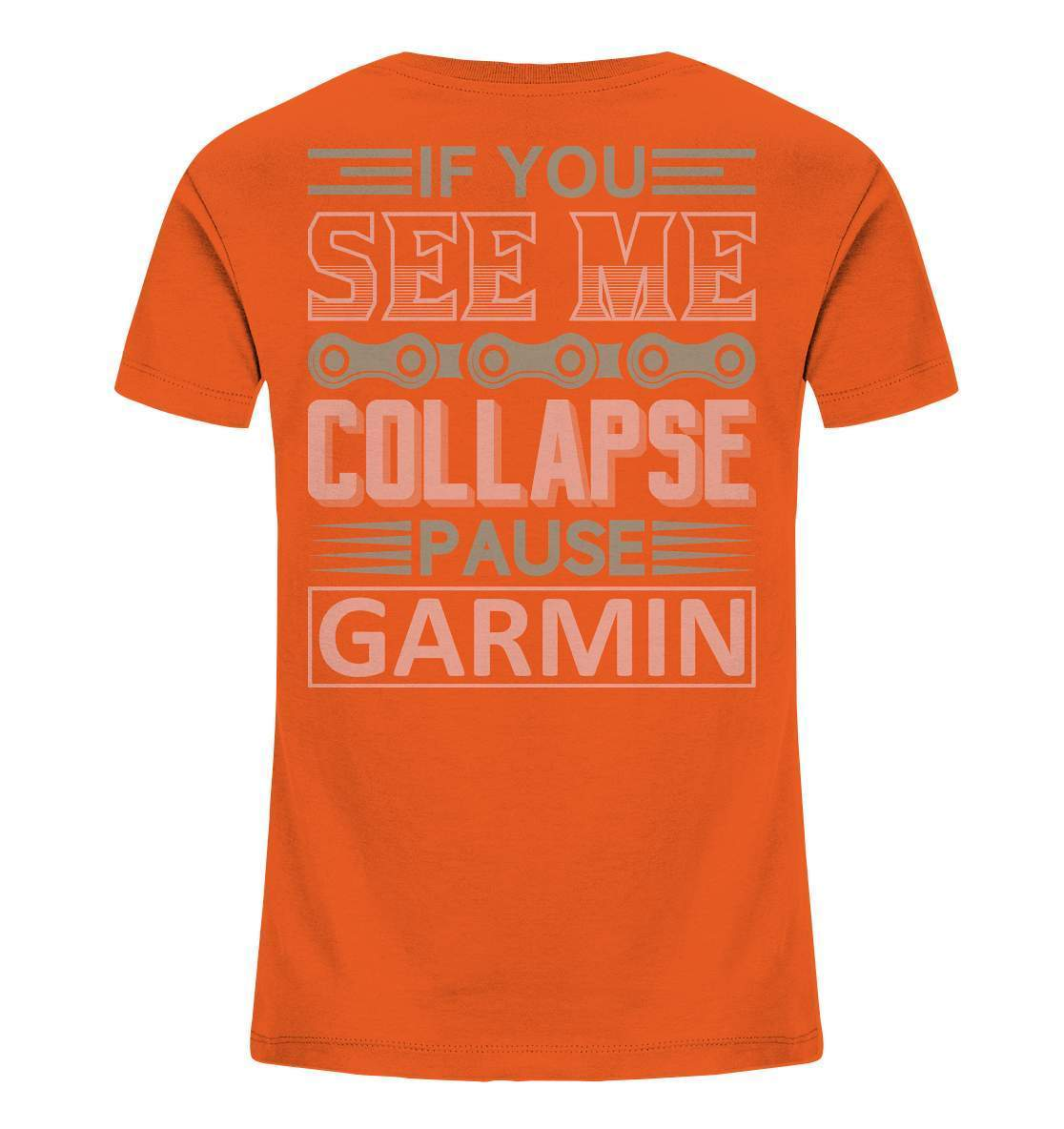 Fahrrad If You See Me Collapse, Pause Garmin - Kids Organic Shirt-bike,bike damen,e-bike trekking,fahrrad,fahrrad damen,fahrrad einfach,fahrrad fahren,fahrrad herren,fahrrad test,fahrradbekleidung,fahrradtour,mountainbike,See Me Collapse Pause Garmin