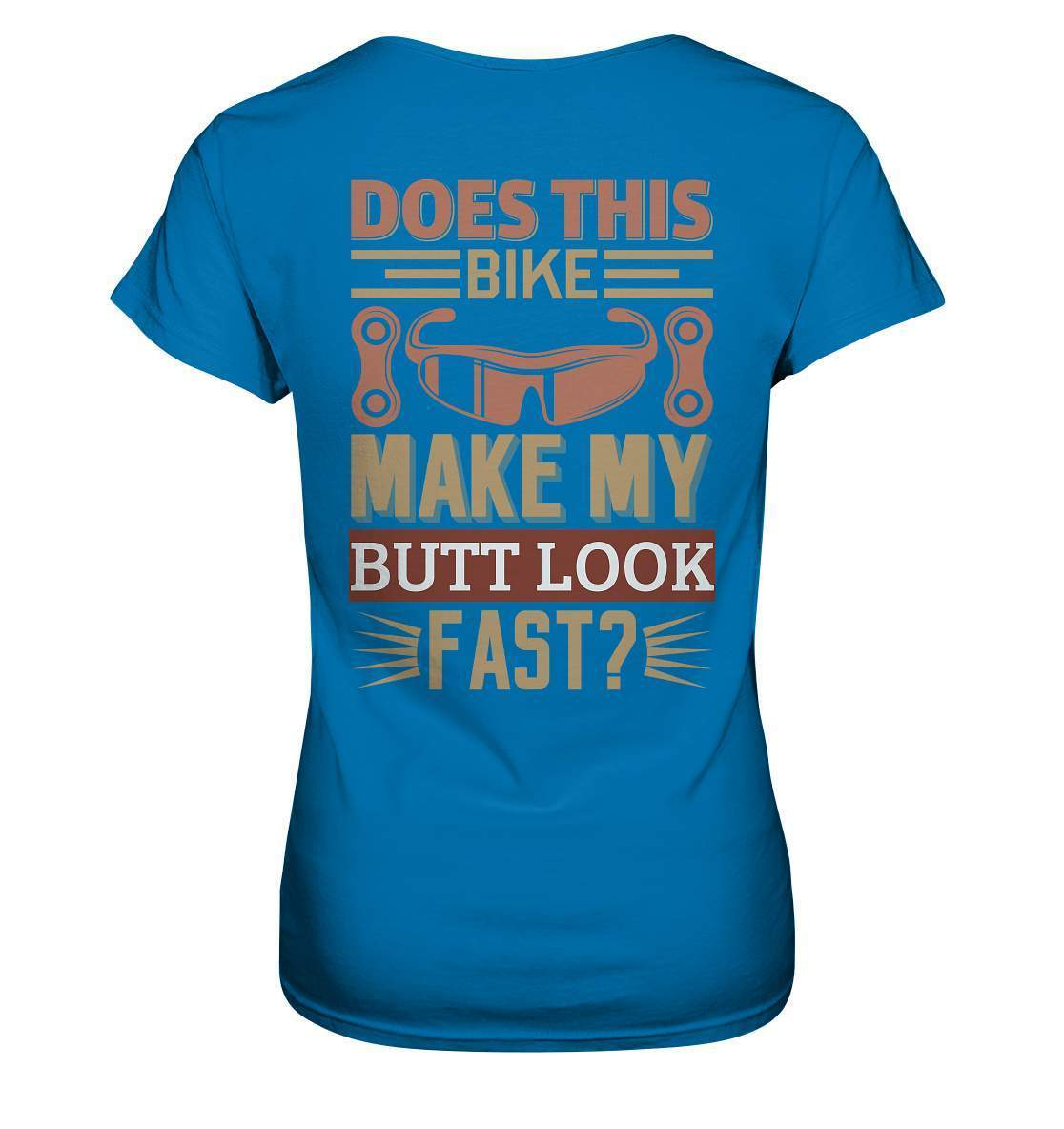 Fahrrad Does this Bike Make my Butt Look fast? - Ladies Premium Shirt-bike,bike damen,Bike Make my Butt Look fast,e-bike trekking,fahrrad,fahrrad damen,fahrrad einfach,fahrrad fahren,fahrrad herren,fahrrad test,fahrradbekleidung,fahrradtour,mountainbike