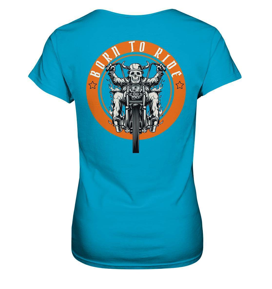 Born To Ride - Biker Motorrad Motorradfahrer Geschenk - Ladies Premium Shirt-ausfahrt,bike,biker,biker outfit,biker shirt,born to ride,cafe racer,chopper,coole,dirt bike,fun,funny,humor,lustig,lustige,moped,motocross,Motorrad,motorrad tour,motorradfahren,motorsport,simson,v2,zweirad