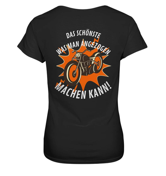 Das Schönste, was man angezogen machen kann - Ladies Premium Shirt-ausfahrt,bike,biker,biker outfit,biker shirt,born to ride,cafe racer,chopper,coole,dirt bike,fun,funny,humor,lustig,lustige,moped,motocross,Motorrad,motorrad tour,motorradfahren,motorsport,simson,v2,zweirad