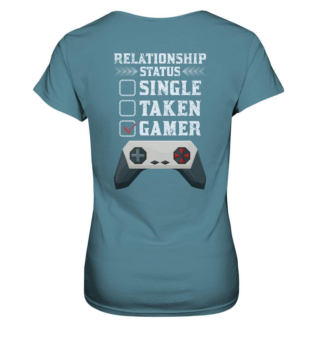 Zocker Outfit Beziehungsstatus Single Taken Gamer - Ladies Premium Shirt-computer,controller,gamepad,gamer,geboren zum zocken,geborener zocker,joystick,Konsole,Single Taken Gamer,spielkonsole,Video Game,zocken,zockerleidenschaft