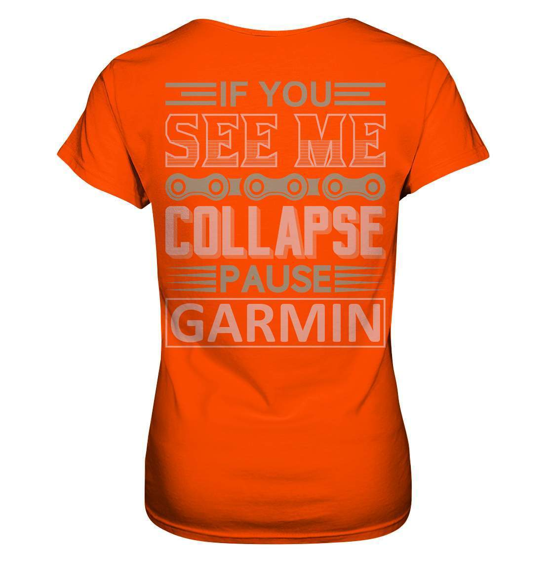 Fahrrad If You See Me Collapse, Pause Garmin - Ladies Premium Shirt-bike,bike damen,e-bike trekking,fahrrad,fahrrad damen,fahrrad einfach,fahrrad fahren,fahrrad herren,fahrrad test,fahrradbekleidung,fahrradtour,mountainbike,See Me Collapse Pause Garmin