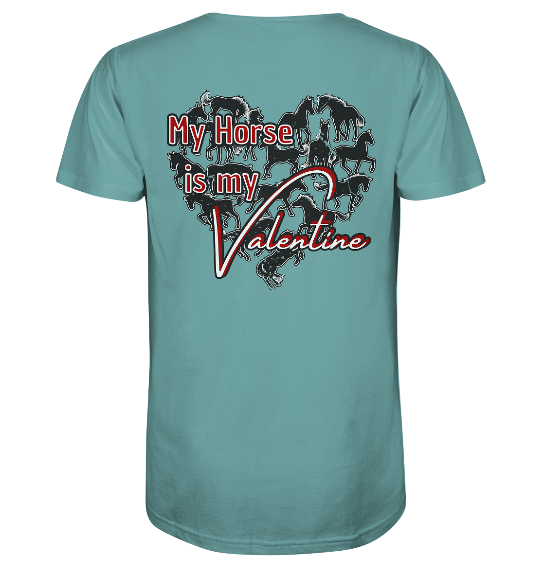 Valentinstag My Horse is my Valentine Reitergeschenk - Organic Shirt