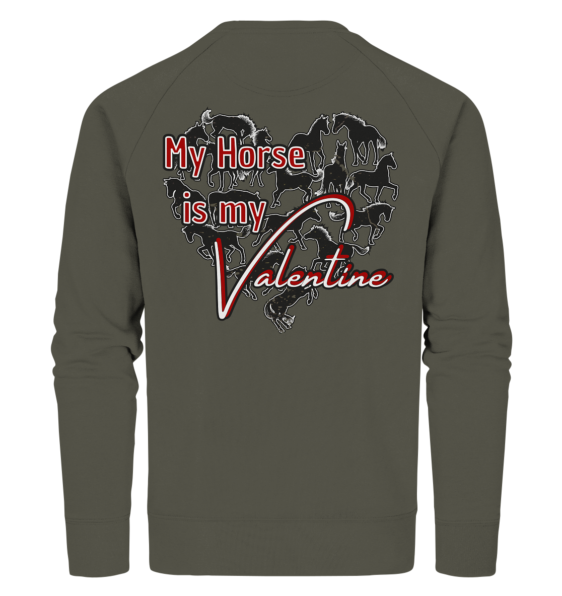 Valentinstag My Horse is my Valentine Reitergeschenk - Organic Sweatshirt