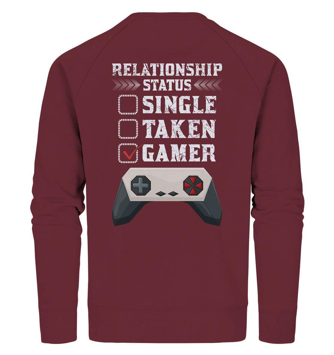 Zocker Outfit Beziehungsstatus Single Taken Gamer - Organic Sweatshirt-computer,controller,gamepad,gamer,geboren zum zocken,geborener zocker,joystick,Konsole,Single Taken Gamer,spielkonsole,Video Game,zocken,zockerleidenschaft