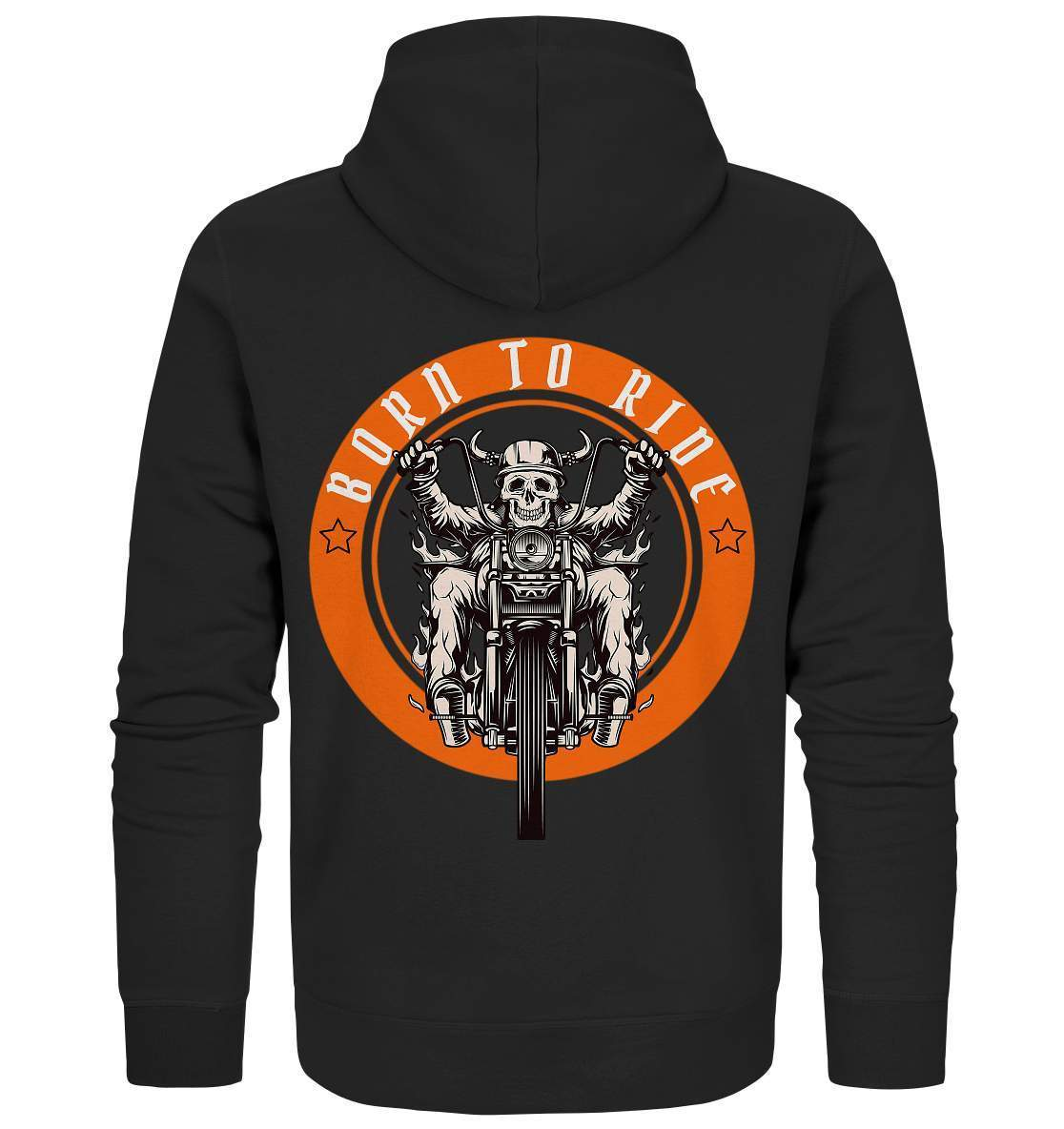 Born To Ride - Biker Motorrad Motorradfahrer Geschenk - Organic Zipper-ausfahrt,bike,biker,biker outfit,biker shirt,born to ride,cafe racer,chopper,coole,dirt bike,fun,funny,humor,lustig,lustige,moped,motocross,Motorrad,motorrad tour,motorradfahren,motorsport,simson,v2,zweirad