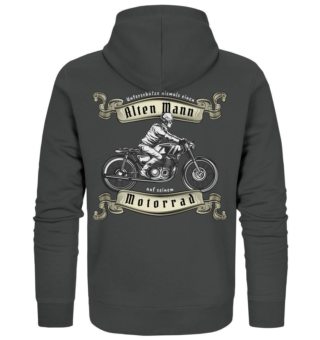 Unterschätze niemals einen alten Mann - Motorrad - Organic Zipper-alter mann,ausfahrt,bike,biker,cafe racer,chopper,dirt bike,fun,funny,lustig,mofa,moped,motocross,Motorrad,motorrad tour,motorsport,opa,opa on tour,rentner,senior,simson,unterschätzen,v2,zweirad