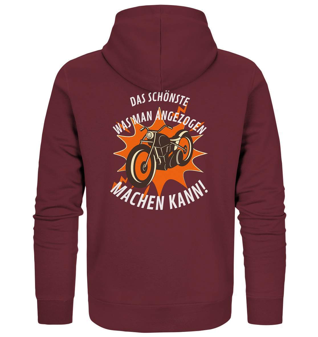 Das Schönste, was man angezogen machen kann - Organic Zipper-ausfahrt,bike,biker,biker outfit,biker shirt,born to ride,cafe racer,chopper,coole,dirt bike,fun,funny,humor,lustig,lustige,moped,motocross,Motorrad,motorrad tour,motorradfahren,motorsport,simson,v2,zweirad