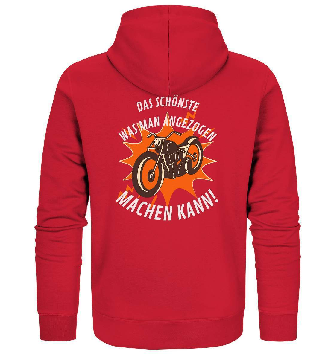 Das Schönste, was man angezogen machen kann - Organic Zipper-ausfahrt,bike,biker,biker outfit,biker shirt,born to ride,cafe racer,chopper,coole,dirt bike,fun,funny,humor,lustig,lustige,moped,motocross,Motorrad,motorrad tour,motorradfahren,motorsport,simson,v2,zweirad