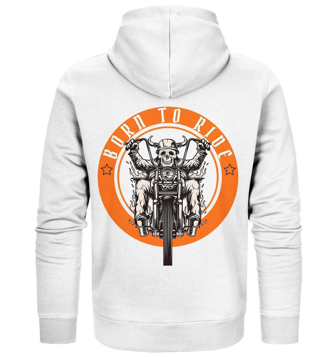 Born To Ride - Biker Motorrad Motorradfahrer Geschenk - Organic Zipper-ausfahrt,bike,biker,biker outfit,biker shirt,born to ride,cafe racer,chopper,coole,dirt bike,fun,funny,humor,lustig,lustige,moped,motocross,Motorrad,motorrad tour,motorradfahren,motorsport,simson,v2,zweirad