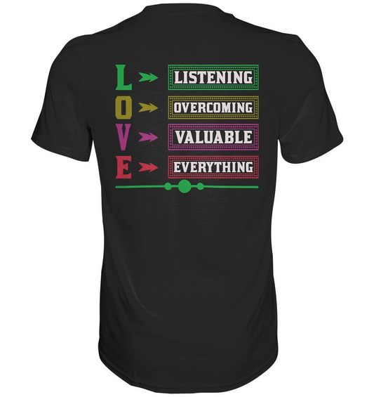 Valentinstag LOVE Listening Overcoming Valuable Everything - Premium Shirt-14 Februar,Anti Valentinstag,be my valentine,frisch verliebt,für verliebte,große Liebe,LOVE Listening Overcoming Valuable Everything,lover,tag der verliebten,valentines day,Valentinstag,Valentinstag Geschenk,Valentinstag Ideen