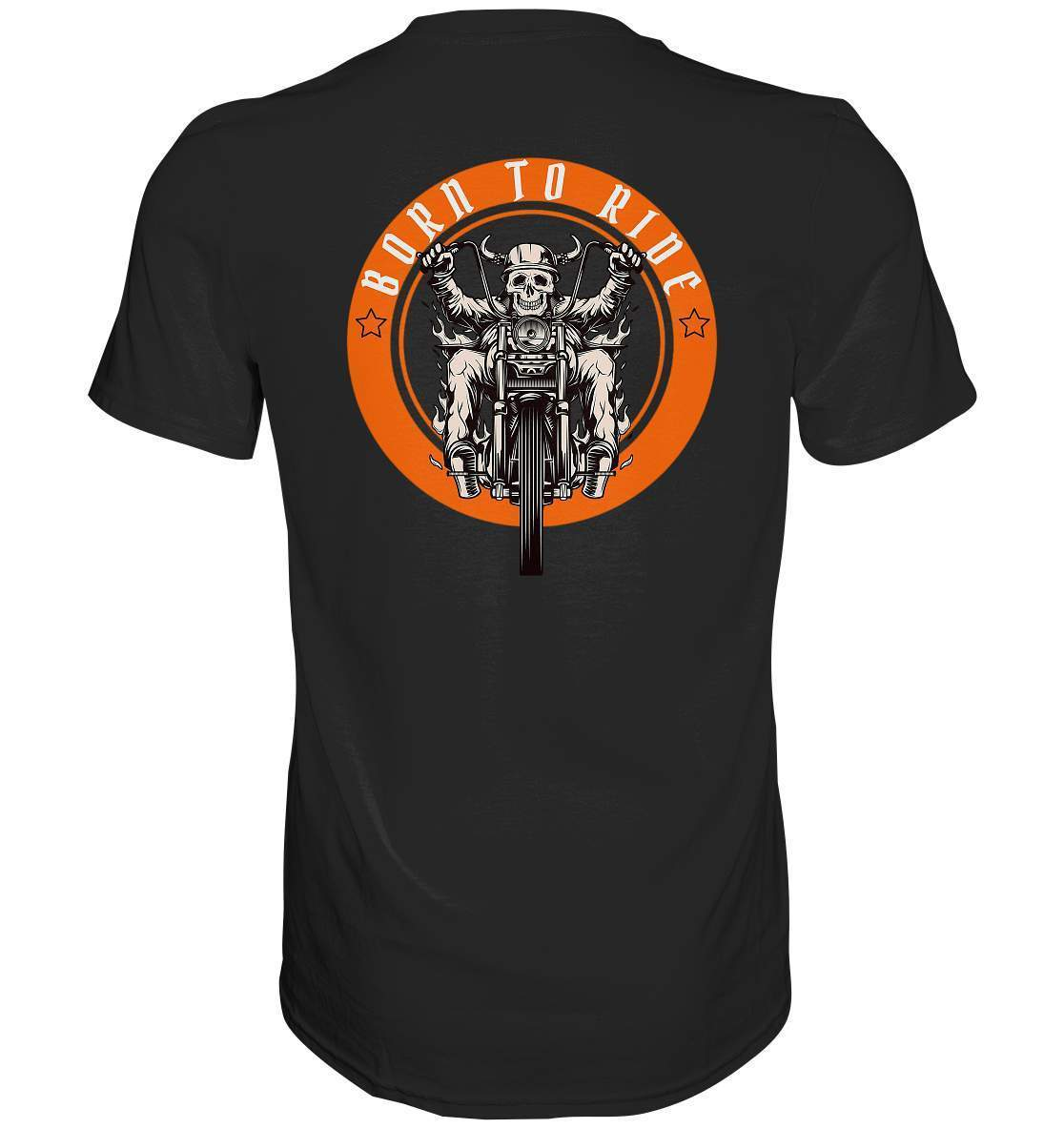 Born To Ride - Biker Motorrad Motorradfahrer Geschenk - Premium Shirt-ausfahrt,bike,biker,biker outfit,biker shirt,born to ride,cafe racer,chopper,coole,dirt bike,fun,funny,humor,lustig,lustige,moped,motocross,Motorrad,motorrad tour,motorradfahren,motorsport,simson,v2,zweirad