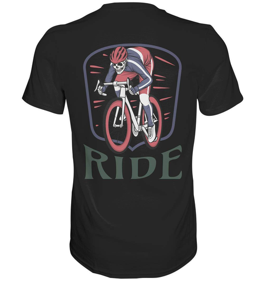 Fahrrad Ride - Premium Shirt-bike,bike damen,e-bike trekking,fahrrad,fahrrad damen,fahrrad einfach,fahrrad fahren,fahrrad herren,fahrrad test,fahrradbekleidung,fahrradtour,mountainbike,Ride