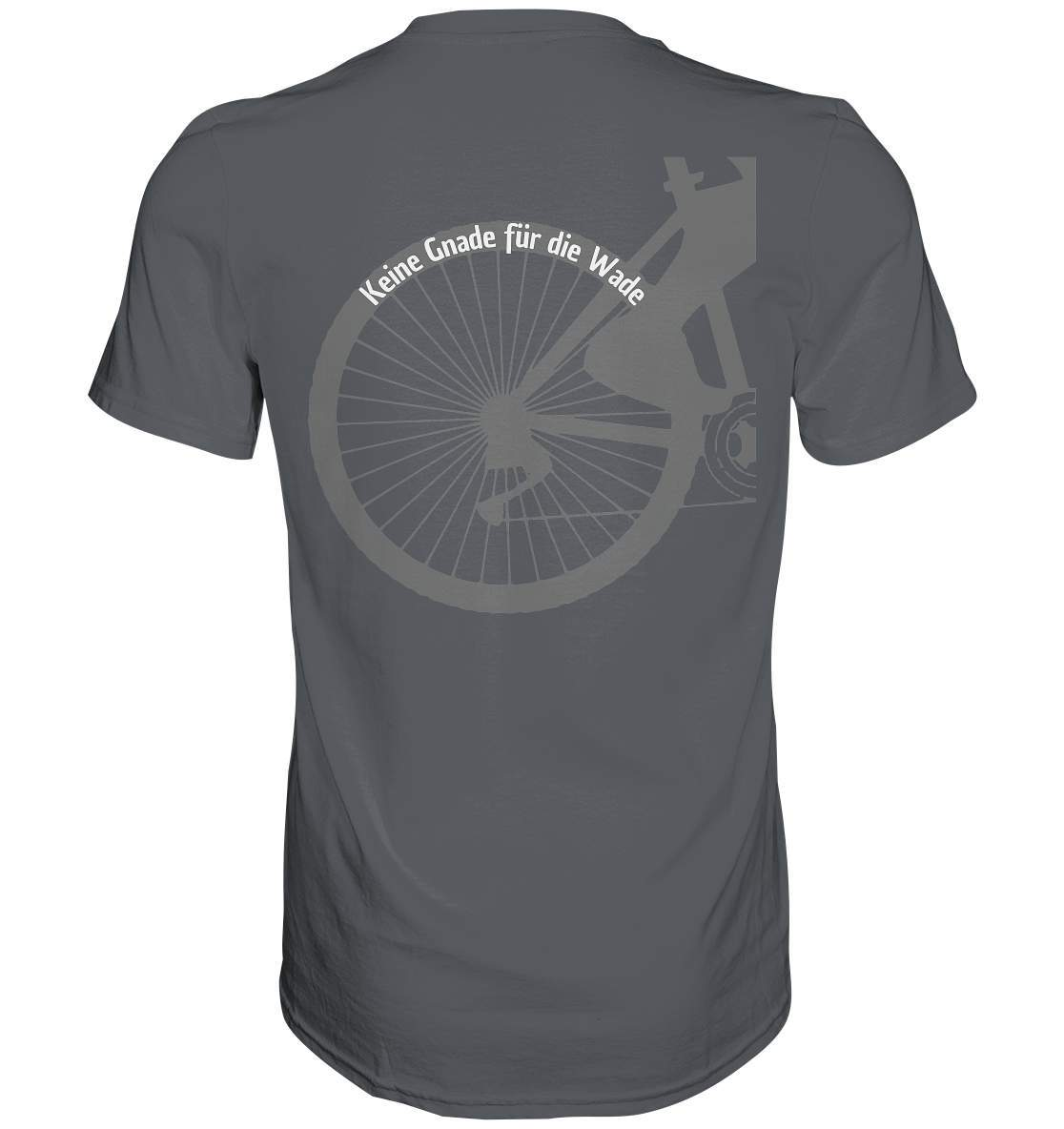 Keine Gnade für die Wade Fahrrad Mountainbike Biker Geschenkidee Fahrrad  - Premium Shirt-bike,bike damen,e-bike trekking,fahrrad,fahrrad damen,fahrrad einfach,fahrrad fahren,fahrrad herren,fahrrad test,fahrradbekleidung,fahrradtour,Keine Gnade für die Wade,mountainbike