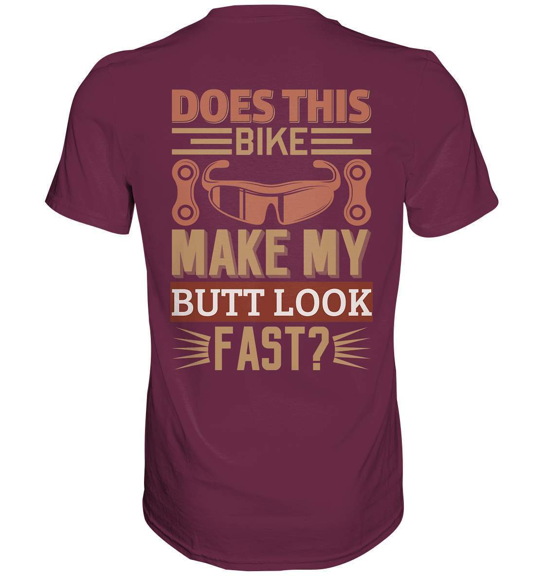 Fahrrad Does this Bike Make my Butt Look fast? - Premium Shirt-bike,bike damen,Bike Make my Butt Look fast,e-bike trekking,fahrrad,fahrrad damen,fahrrad einfach,fahrrad fahren,fahrrad herren,fahrrad test,fahrradbekleidung,fahrradtour,mountainbike