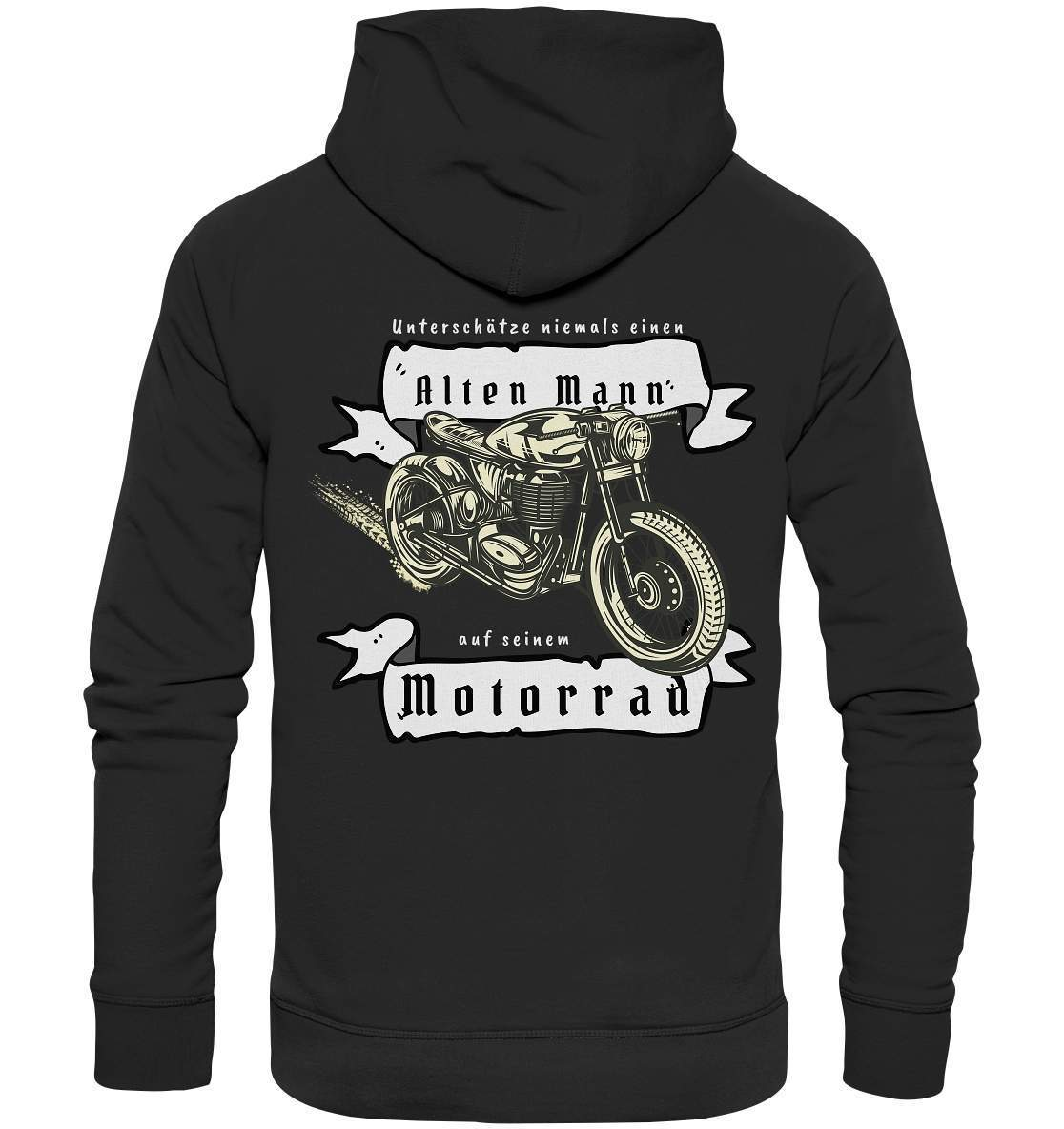 Unterschätze niemals einen alten Mann - Motorrad Rücken Motiv - Premium Unisex Hoodie-alter mann,ausfahrt,bike,biker,cafe racer,chopper,dirt bike,fun,funny,lustig,mofa,moped,motocross,Motorrad,motorrad tour,motorsport,opa,opa on tour,rentner,senior,simson,unterschätzen,v2,zweirad