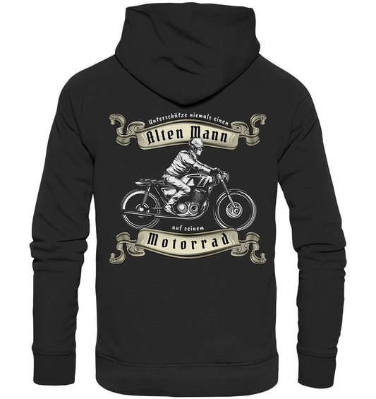 Unterschätze niemals einen alten Mann - Motorrad - Premium Unisex Hoodie-alter mann,ausfahrt,bike,biker,cafe racer,chopper,dirt bike,fun,funny,lustig,mofa,moped,motocross,Motorrad,motorrad tour,motorsport,opa,opa on tour,rentner,senior,simson,unterschätzen,v2,zweirad