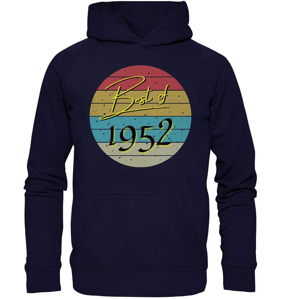 Best of 1952 - 70. Geburtstag Vintage Geburtstagsgeschenk  - Basic Unisex Hoodie XL-70 Jahre,funshirt,Geburtstag,Geburtstagsfeier,Geburtstagsparty,Geburtstagsüberraschung,Geschenkidee,Jahrgang 1952,runder Geburtstag,trendy,Vintage,vintage geburtstag frauen,Vintage geburtstag männer