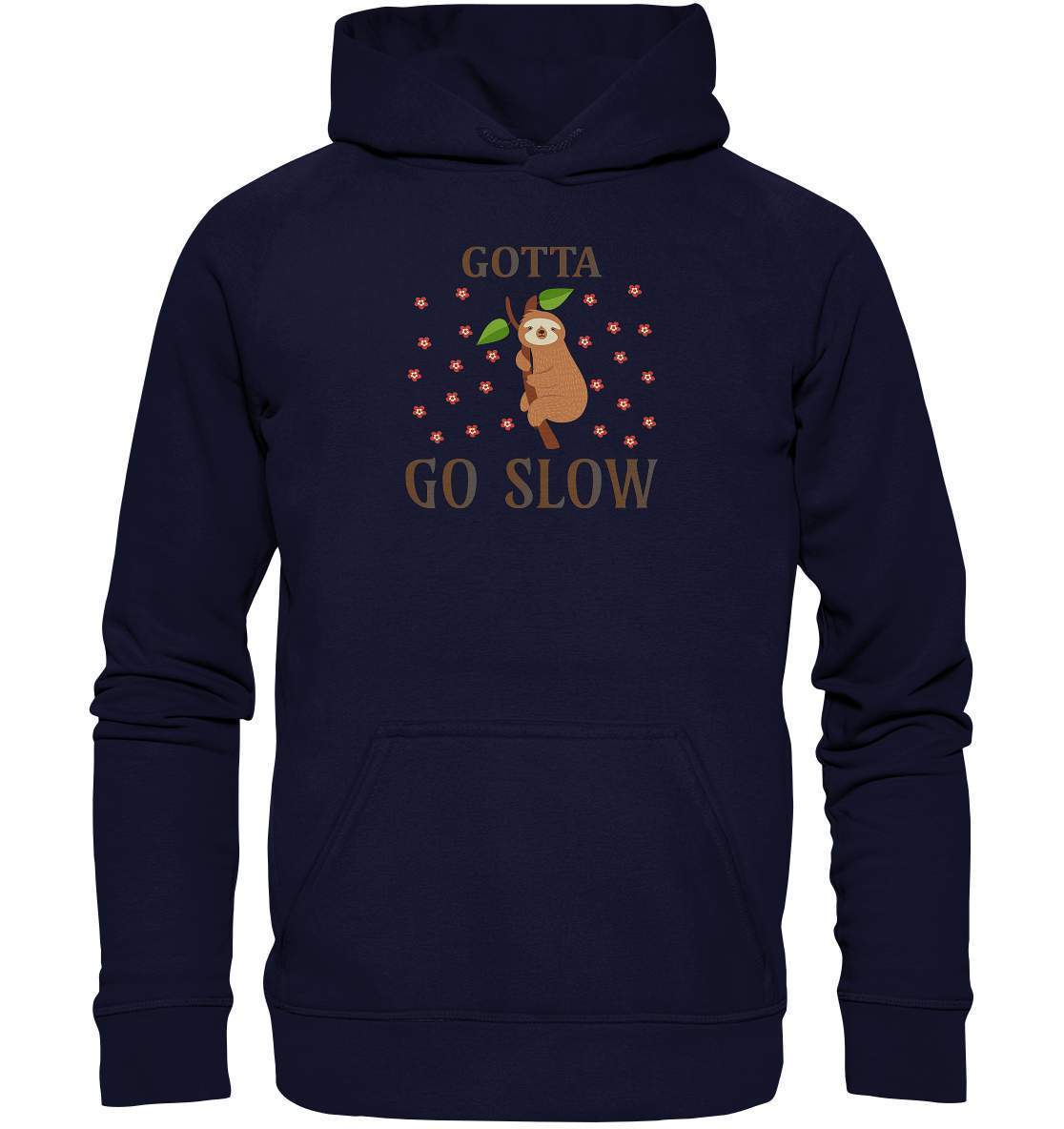 Faultier Gotta go Slow - Basic Unisex Hoodie XL-3 finger faultier,3 zehen faultier,das faultier,ein faultier,Faultier,faultier shirt,faultier t shirt damen,faultierfarm,faultiermotiv,Gotta go Slow,riesenfaultier,stress,t-shirt mit faultier