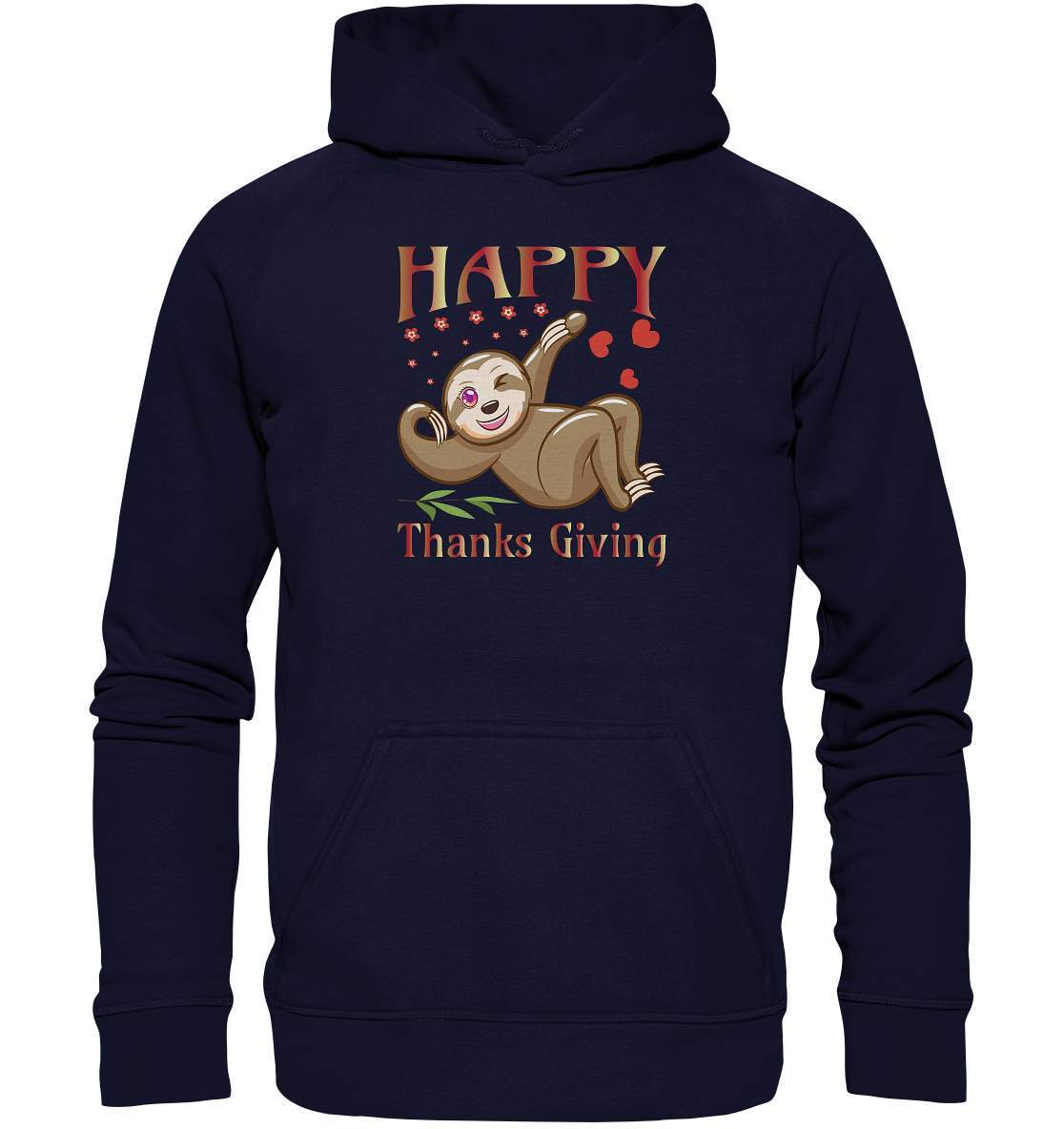 Sloth Happy Thanks Giving - Basic Unisex Hoodie XL-3 finger faultier,4 Donnerstag November,dankbarkeit,das erste thanksgiving,faultier,friendsgiving,happy Thanks giving,hilfe,riesenfaultier,thanks giving,thanks giving tag,thanks giving ursprung,thanksgiving truthan