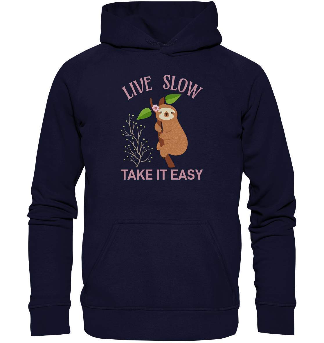 Faultier Live Slow Take it Easy - Basic Unisex Hoodie XL-3 finger faultier,3 zehen faultier,das faultier,ein faultier,faul,Faultier,faultier shirt,faultier t shirt damen,faultierfarm,faultiermotiv,Live Slow Take it Easy,riesenfaultier,t-shirt mit faultier