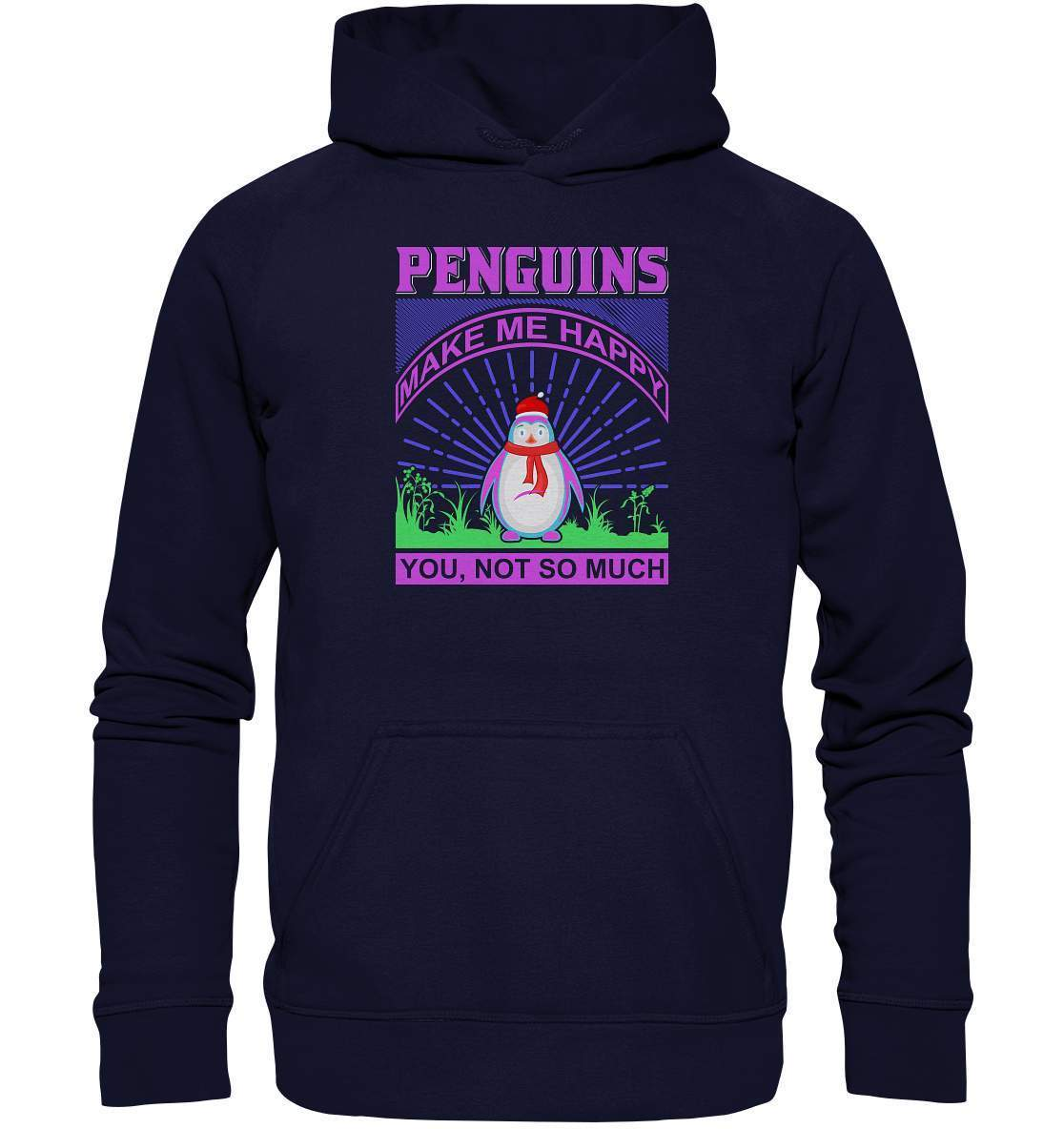 Pinguin Penguins make me happy You, not so much - Basic Unisex Hoodie XL-bild pinguin,humboldt pinguin,Penguins make me happy You,pinguin,Pinguin Bild,pinguin clipart,pinguin comic,pinguin druck,pinguin shirt,pinguin t-shirt,plitsch platsch pinguin