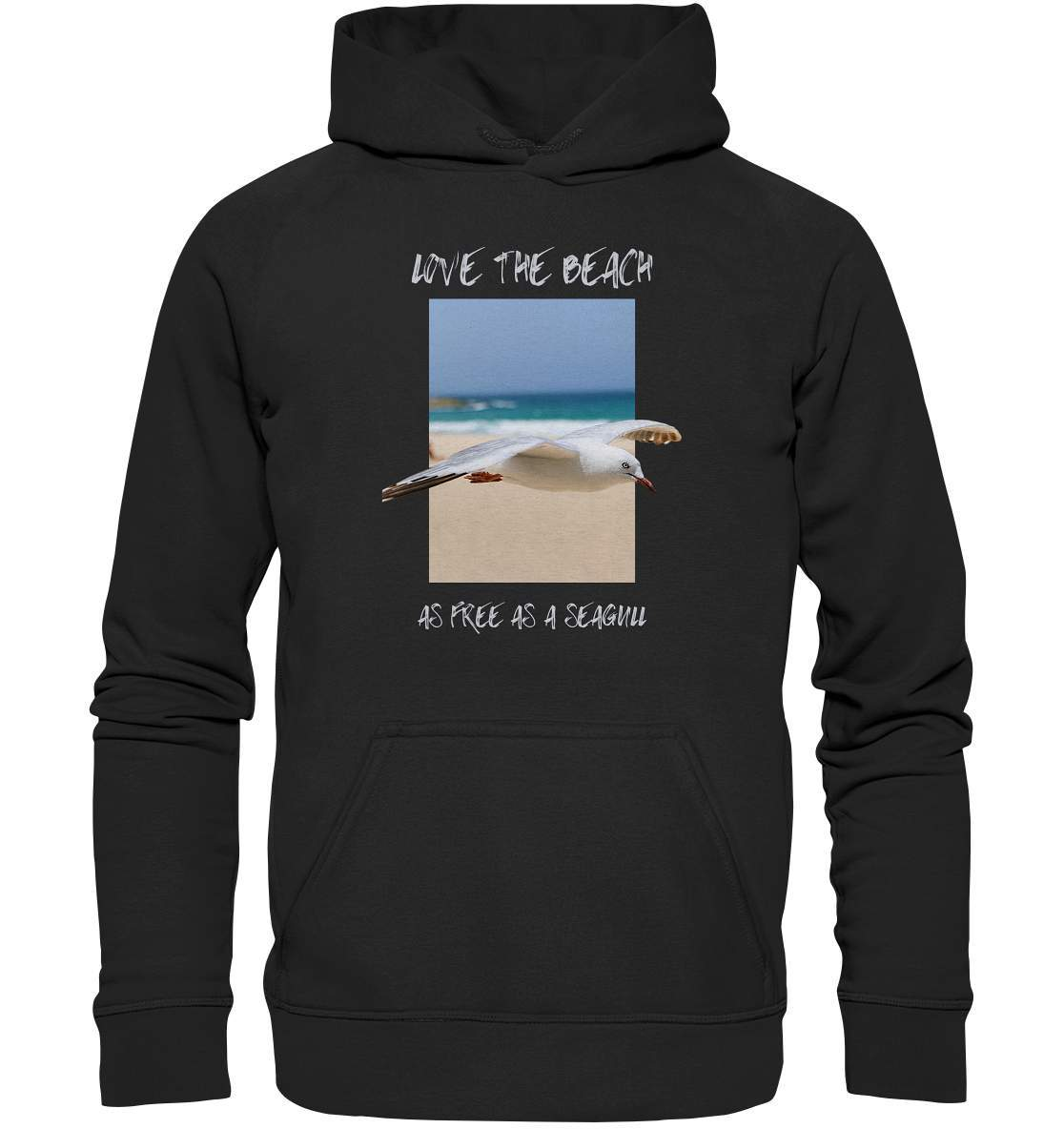 Möwe "Love the beach as free as a Seagull" Nordsee Ostsee Maritim Style - Basic Unisex Hoodie XL-Maritim,Maritim Lifestyle,Maritim Style,Moin,Möwe,Möwe im Flug,Nordlicht,Nordsee,Ostsee,Ostseeurlaub,starndliebe,strand motiv,usedom