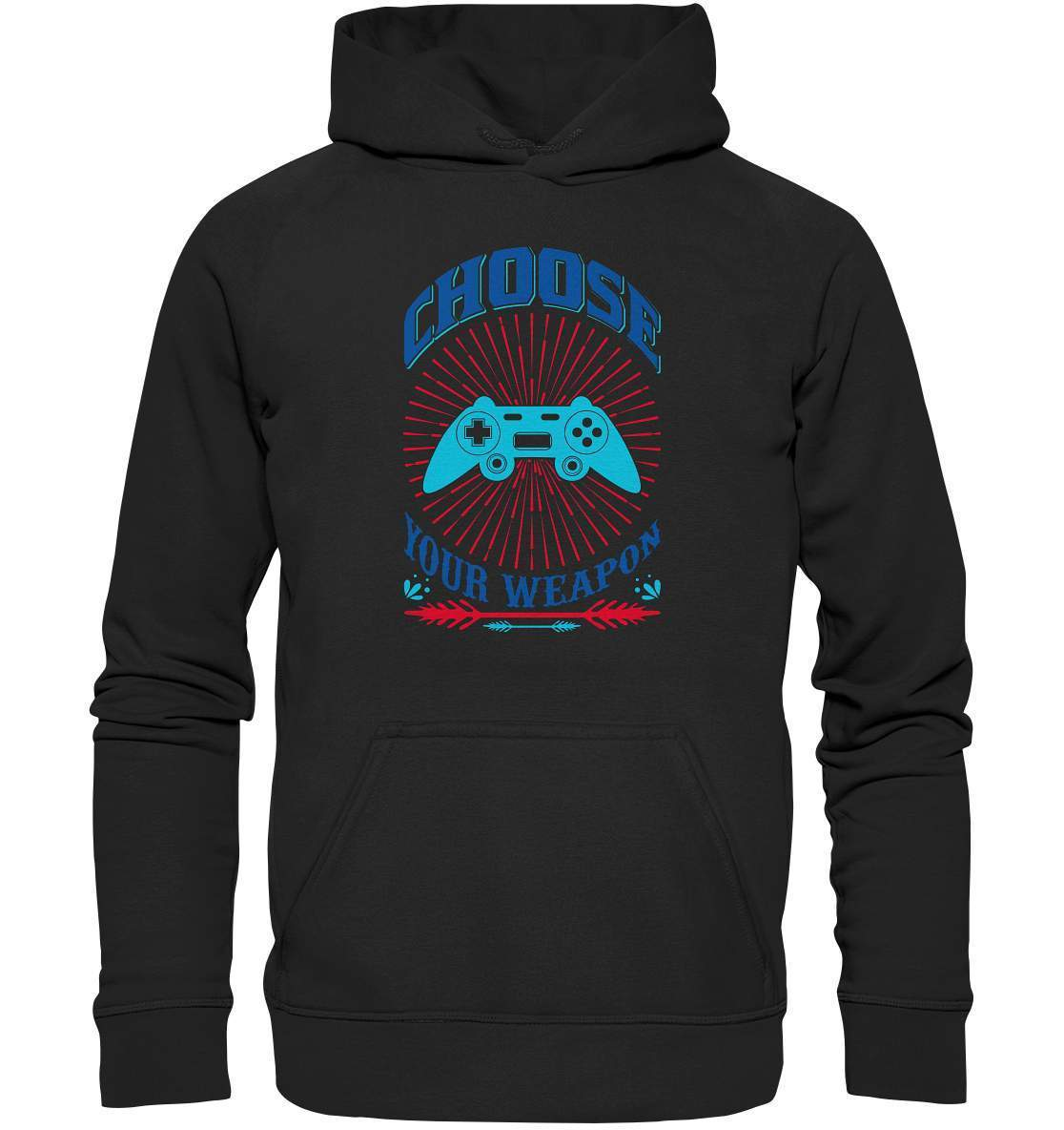 Zocker Outfit Choose your Weapon - Basic Unisex Hoodie XL-Choose your Weapon,computer,controller,gamepad,gamer,geboren zum zocken,geborener zocker,joystick,Konsole,spielkonsole,Video Game,zocken,zockerleidenschaft