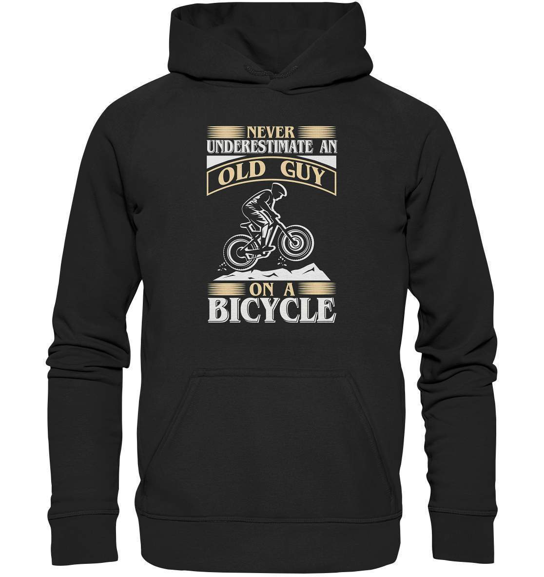 Fahrrad Never underestimate an old Guy on a Bicycle - Basic Unisex Hoodie XL-bike,bike damen,e-bike trekking,fahrrad,fahrrad damen,fahrrad einfach,fahrrad fahren,fahrrad herren,fahrrad test,fahrradbekleidung,fahrradtour,mountainbike,underestimate old Guy on a Bicycle