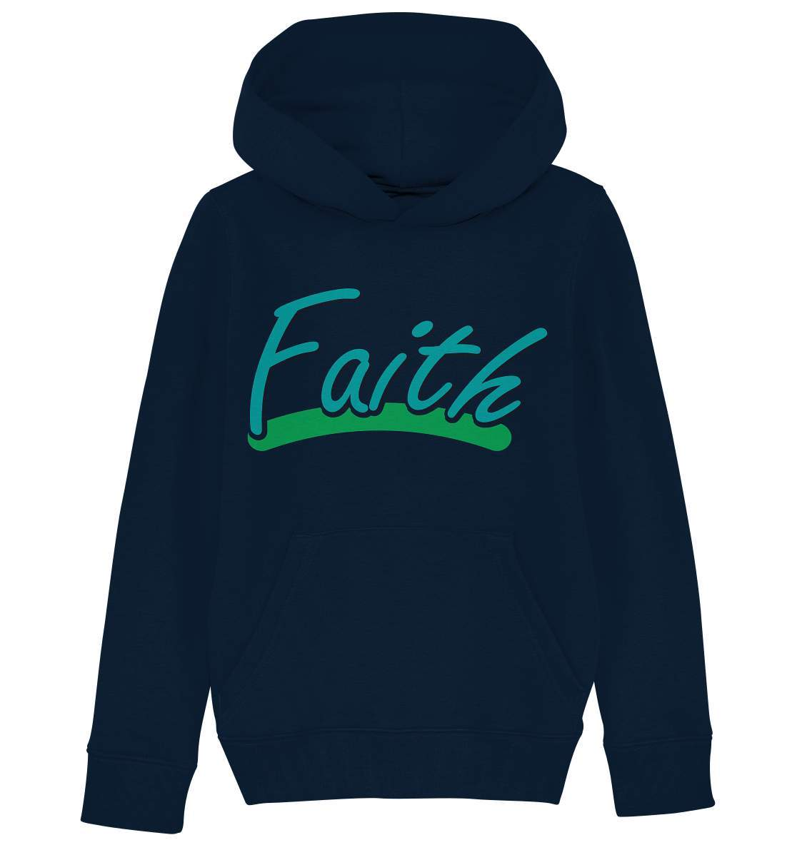 Glauben Beten Vertrauen Faith - Kids Organic Hoodie-altes testament,bibel,bibelspruch,christ,christen,christentum,faith,glauben,Jesus,jesus christus,liebe,neues testament,vertrauen