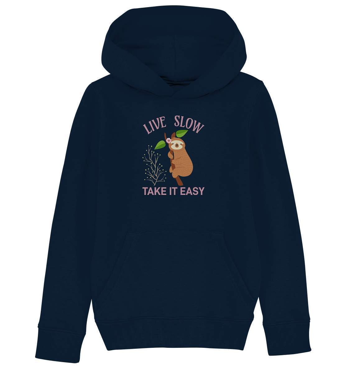 Faultier Live Slow Take it Easy - Kids Organic Hoodie-3 finger faultier,3 zehen faultier,das faultier,ein faultier,faul,Faultier,faultier shirt,faultier t shirt damen,faultierfarm,faultiermotiv,Live Slow Take it Easy,Pullover Spruch,riesenfaultier,t-shirt mit faultier