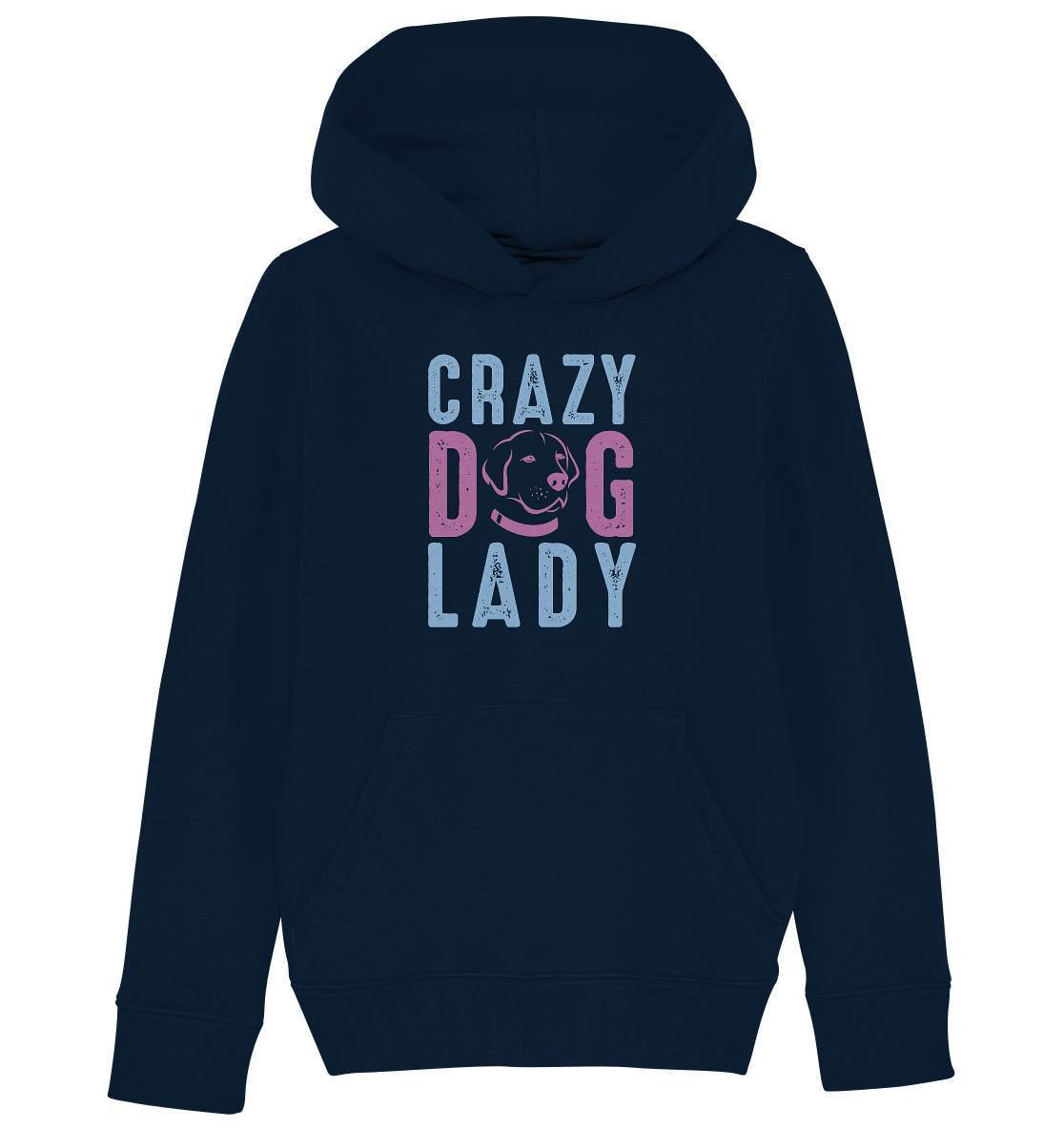 Hunde Liebhaberin Crazy Dog Lady - Kids Organic Hoodie-auf den hund gekommen,Crazy Dog Lady,dog,geburtstgasgeschenk,geschenkidee,humor,hund,hundebesitzer,hundefan,hundehalter,hundeliebhaber,hundeshirt,Pullover Spruch,spaß