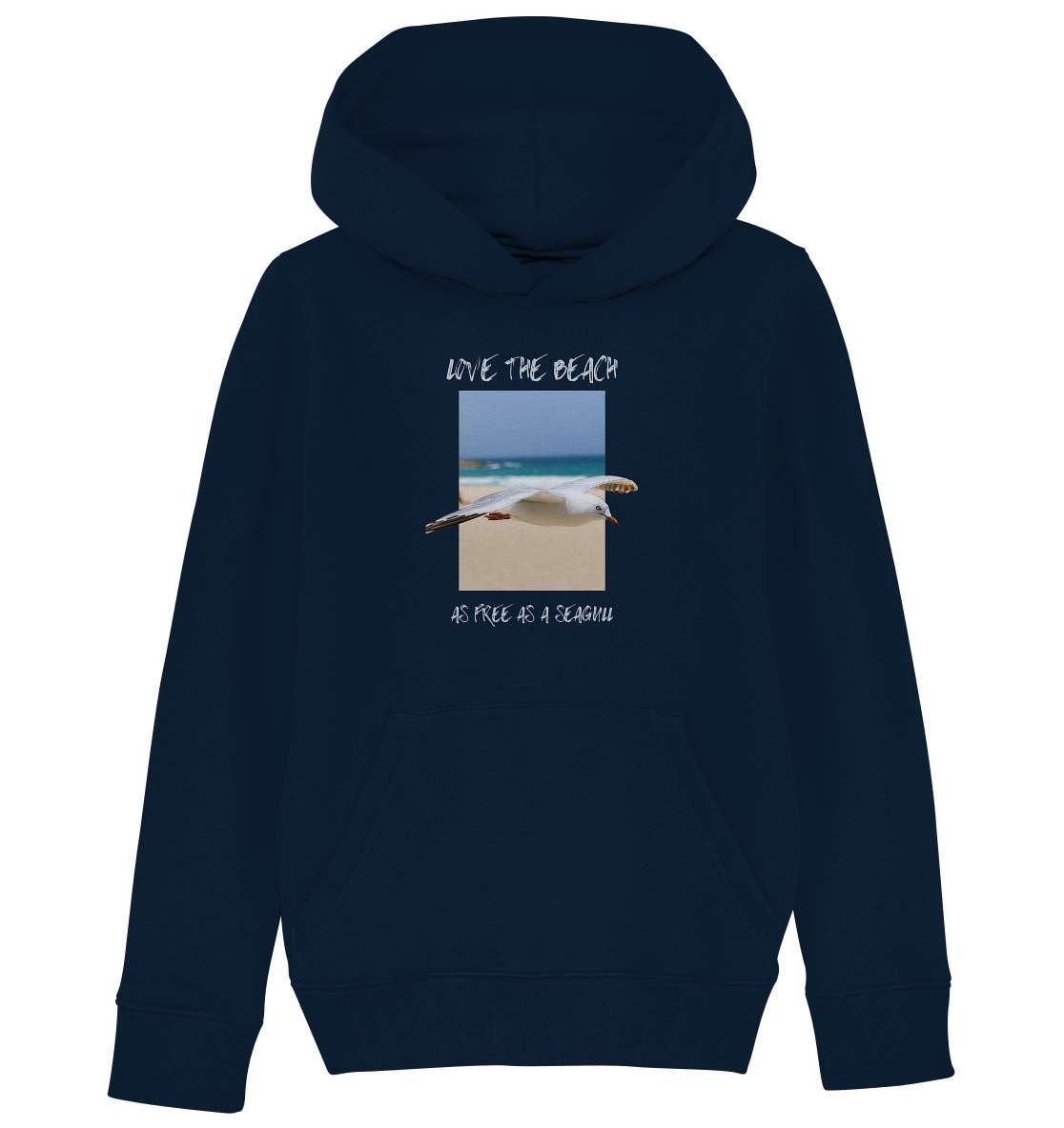 Möwe "Love the beach as free as a Seagull" Nordsee Ostsee Maritim Style - Kids Organic Hoodie-Maritim,Maritim Lifestyle,Maritim Style,Moin,Möwe,Möwe im Flug,Nordlicht,Nordsee,Ostsee,Ostseeurlaub,starndliebe,strand motiv,usedom