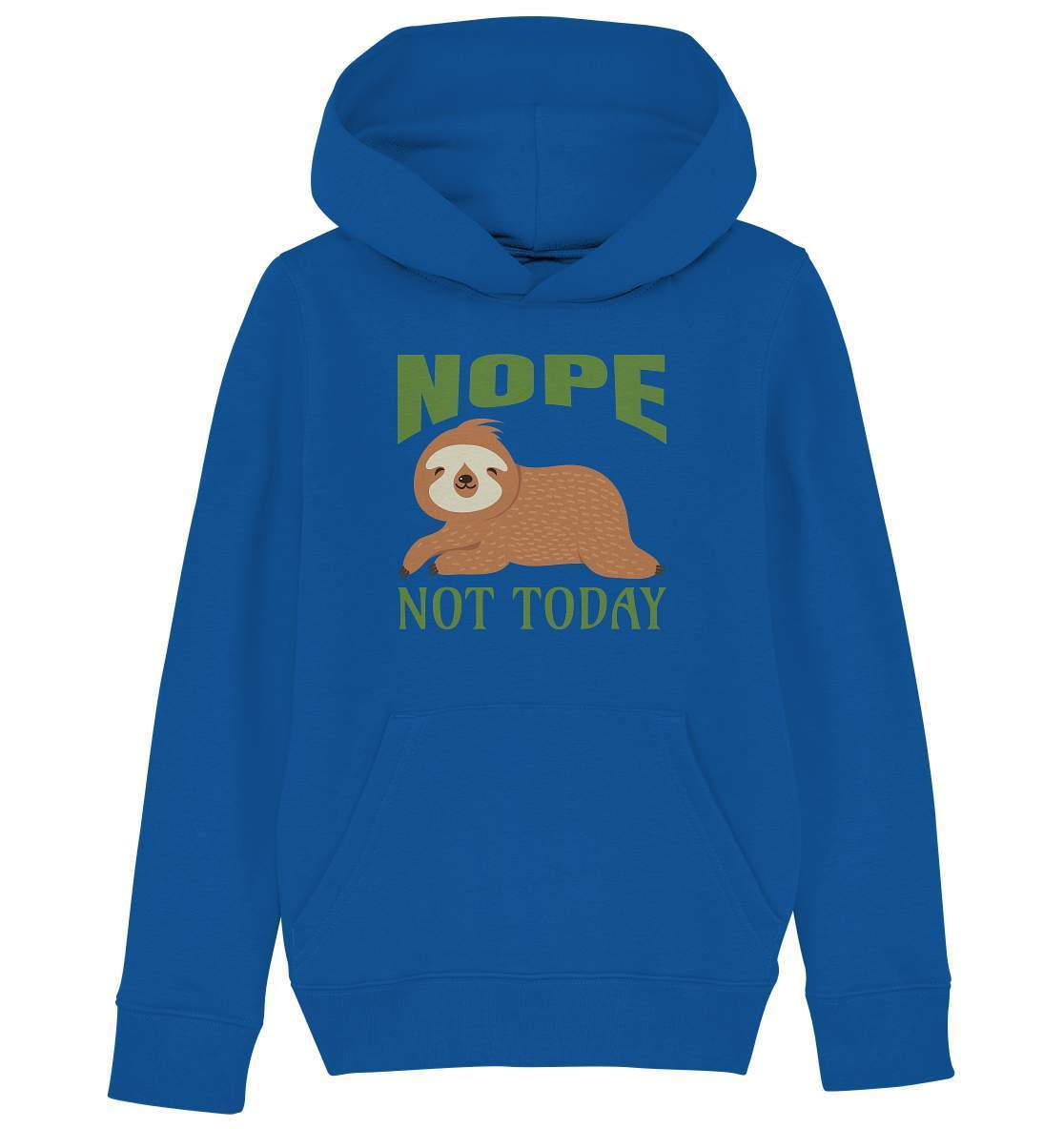 Faultier Nope not Today - Kids Organic Hoodie-3 finger faultier,3 zehen faultier,das faultier,ein faultier,faul,Faultier,faultier shirt,faultier t shirt damen,faultierfarm,faultiermotiv,Nope not Today,Pullover Spruch,riesenfaultier,t-shirt mit faultier