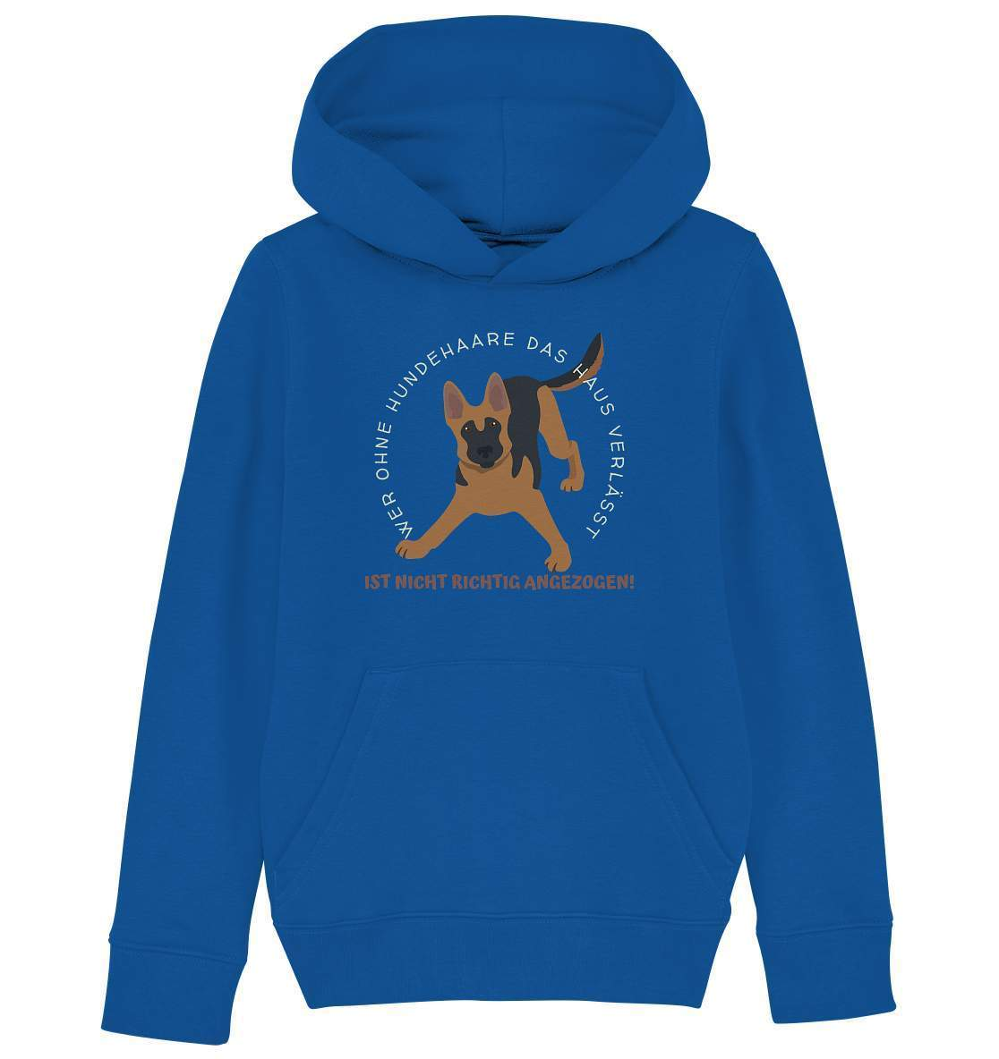 Ohne Hundehaare bist du nicht richtig angezogen - Schäferhund - Kids Organic Hoodie-auf den hund gekommen,dog,freude,geburtstgasgeschenk,Geschenk,geschenkidee,humor,hund,hundebesitzer,hundefan,hundehaare,hundehalter,hundeliebhaber,hundeshirt,Pullover Spruch,spaß