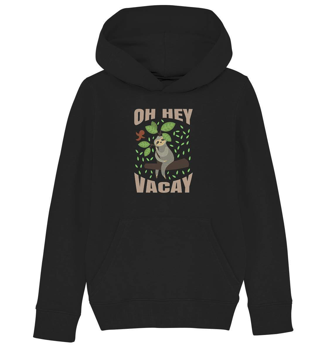 Faultier Oh Hey Vacay - Kids Organic Hoodie-3 finger faultier,3 zehen faultier,das faultier,ein faultier,faul,Faultier,faultier shirt,faultier t shirt damen,faultierfarm,faultiermotiv,Oh Hey Vacay,Pullover Spruch,riesenfaultier,t-shirt mit faultier