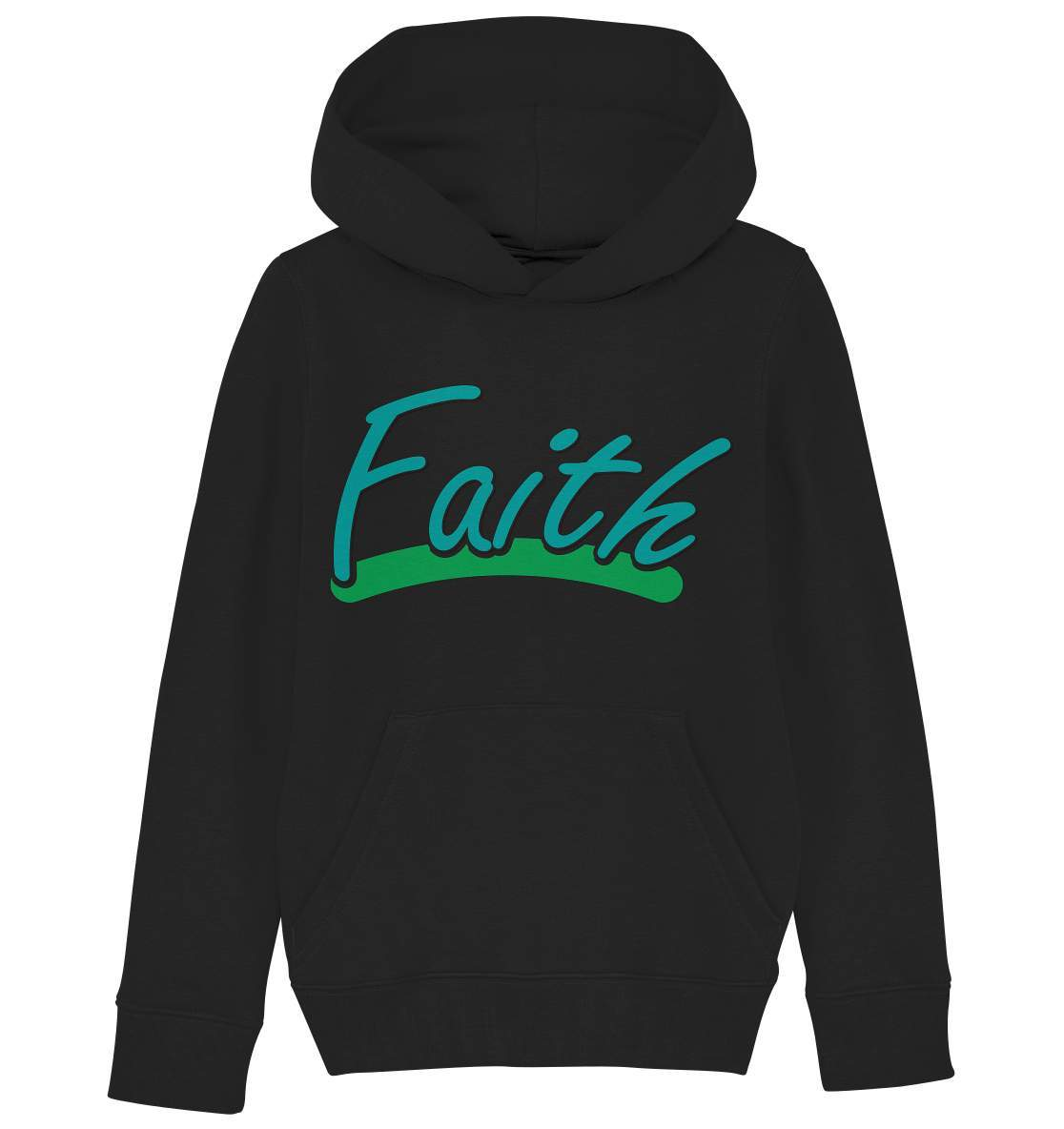 Glauben Beten Vertrauen Faith - Kids Organic Hoodie-altes testament,bibel,bibelspruch,christ,christen,christentum,faith,glauben,Jesus,jesus christus,liebe,neues testament,vertrauen