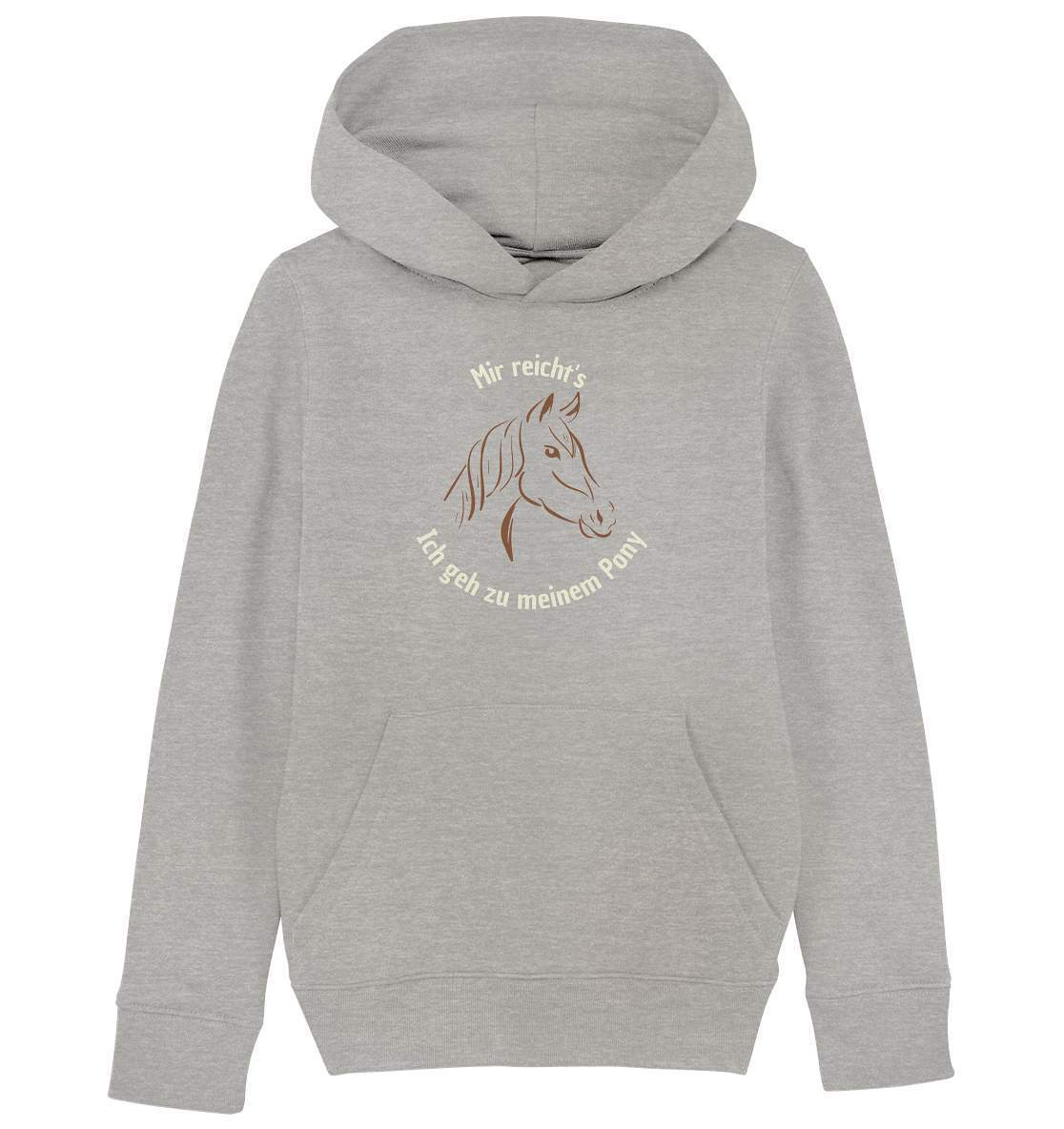 Mir reicht's, ich geh zu meinem Pony - Kids Organic Hoodie-dressur,dressurpferd,dressurreiter,fohlen,galopp,haflinger,hengst,pferd,pferdesprüche,Pony,ponyhof,Pullover Spruch,reiter,reitsport,reitverein,ross,sattel,sliding stop,springpferd,springreiten,stall,stute,wallach,westernpferd,westernreiten